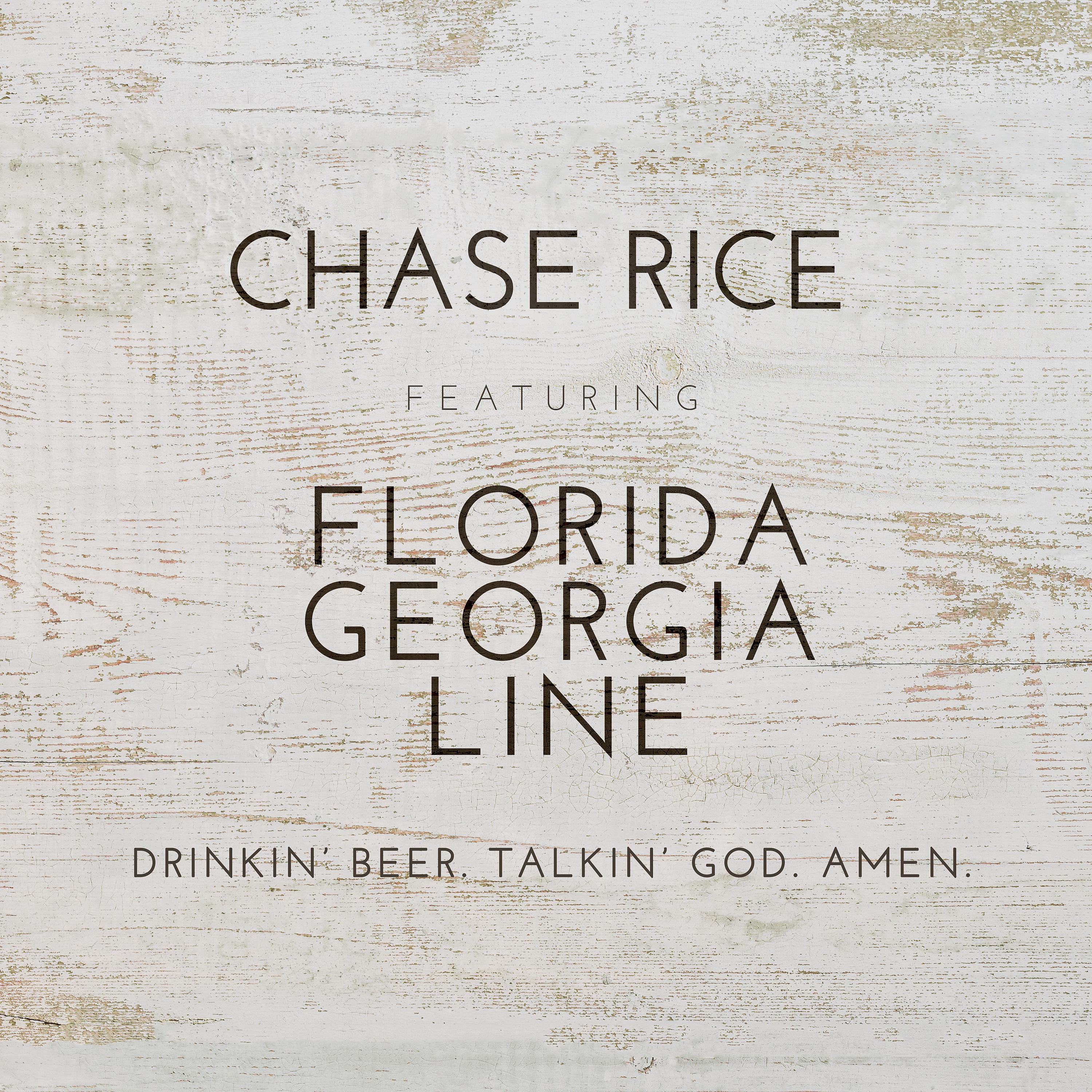 Постер альбома Drinkin' Beer. Talkin' God. Amen. (feat. Florida Georgia Line)