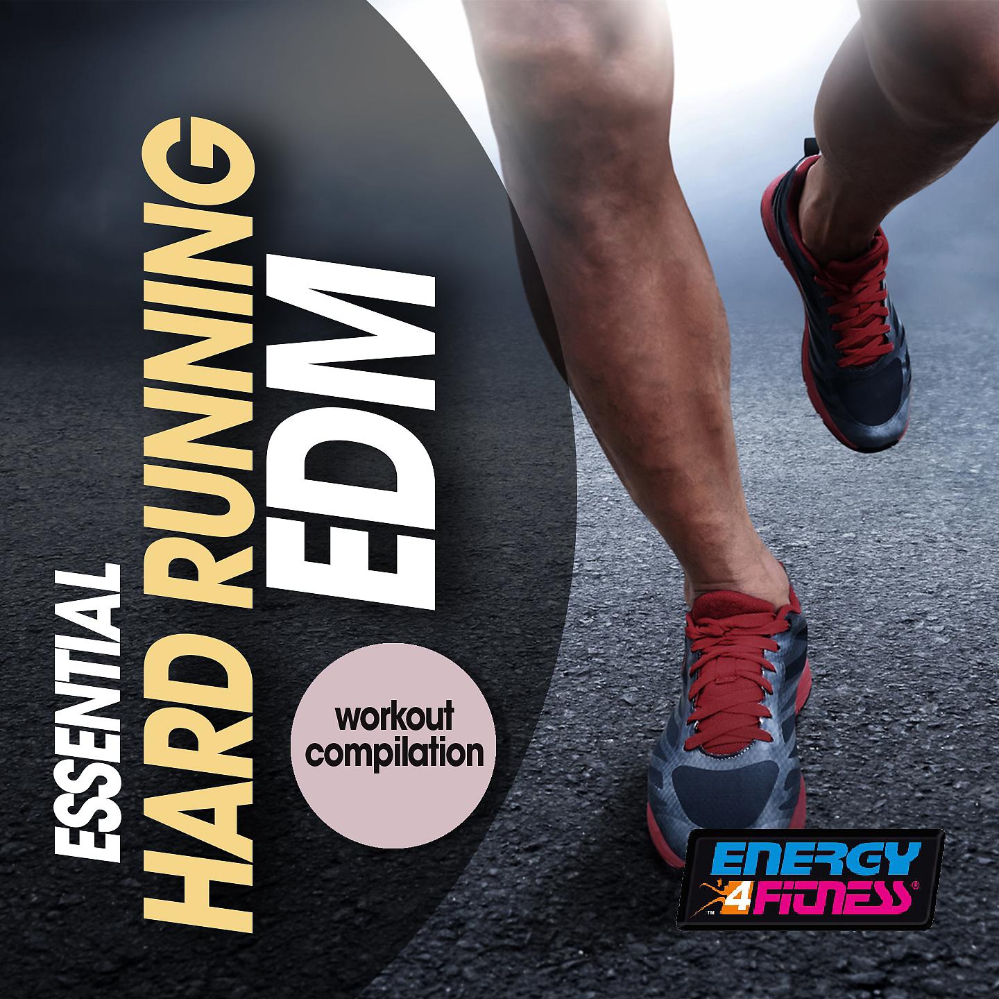 Постер альбома Essential Hard Running Edm Workout Compilation