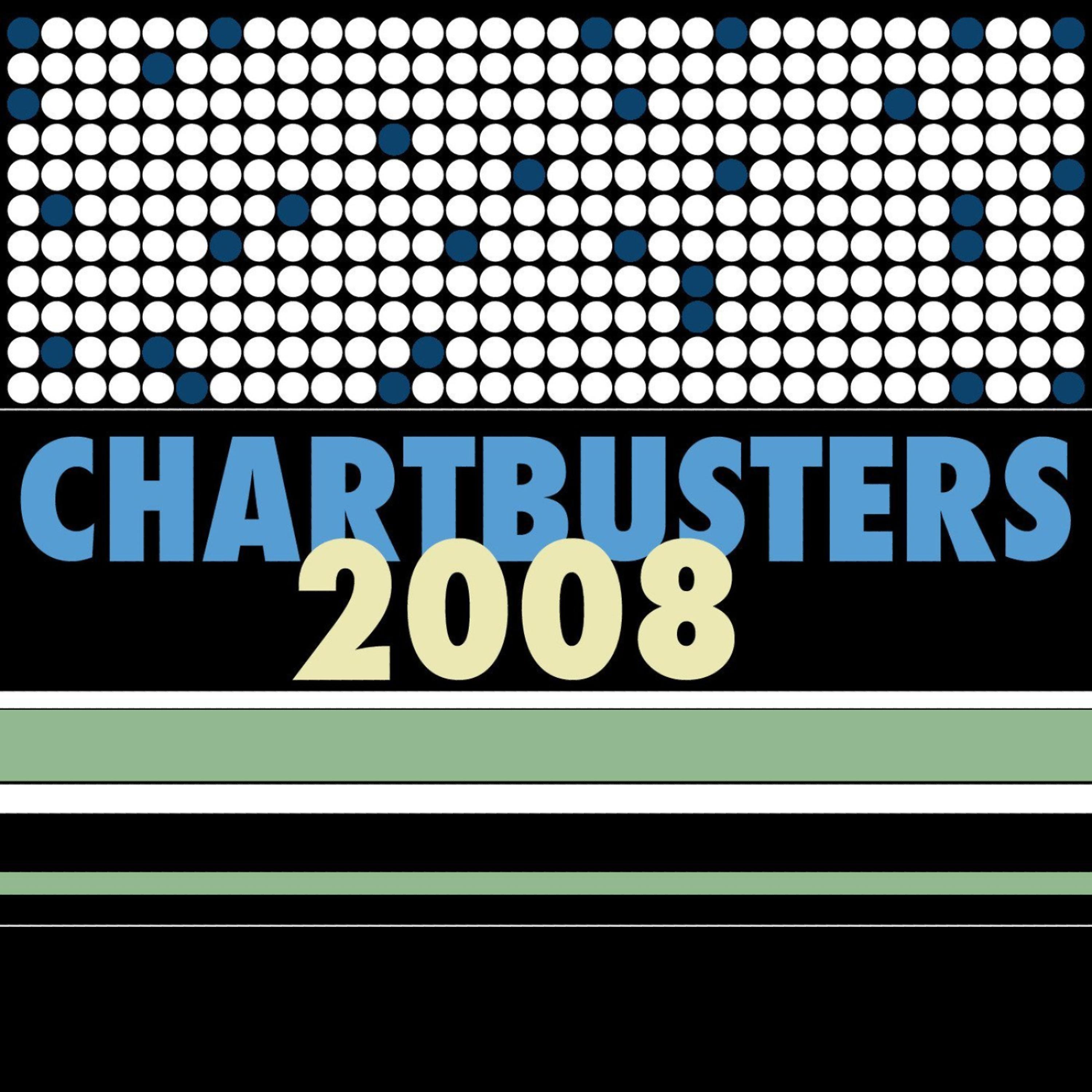 Постер альбома Chartbusters 2008