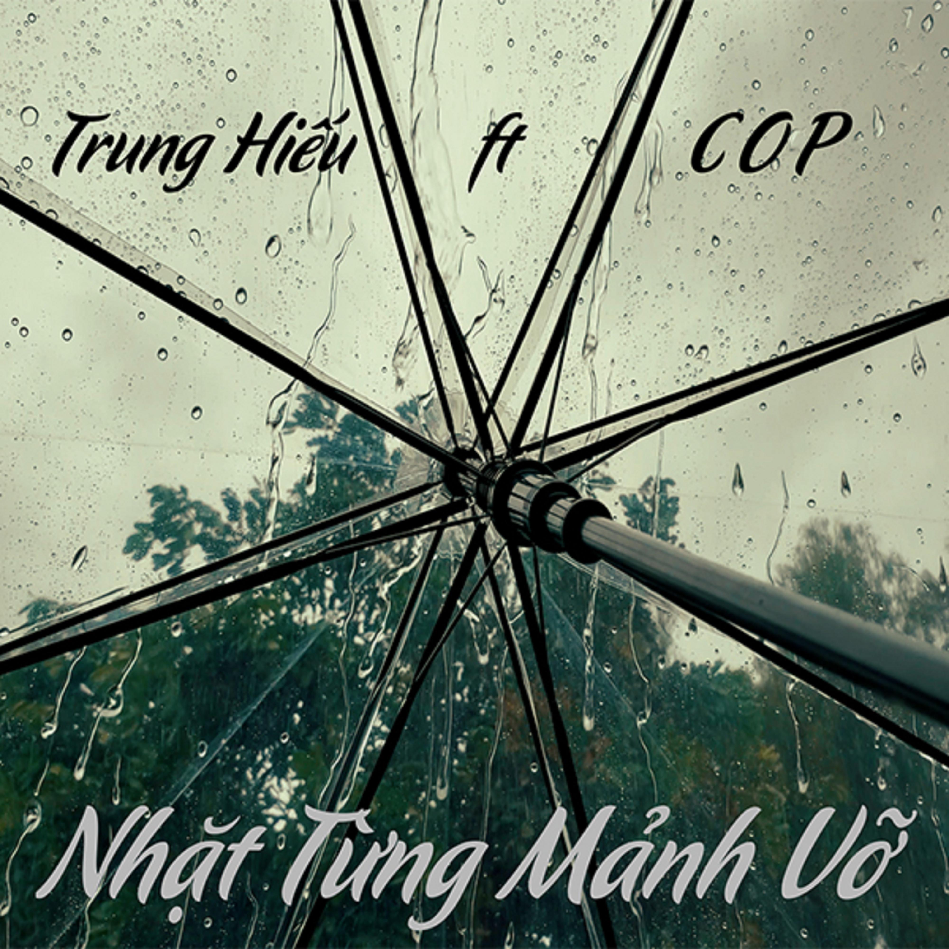 Постер альбома Nhặt Từng Mảnh Vỡ (feat. COP)