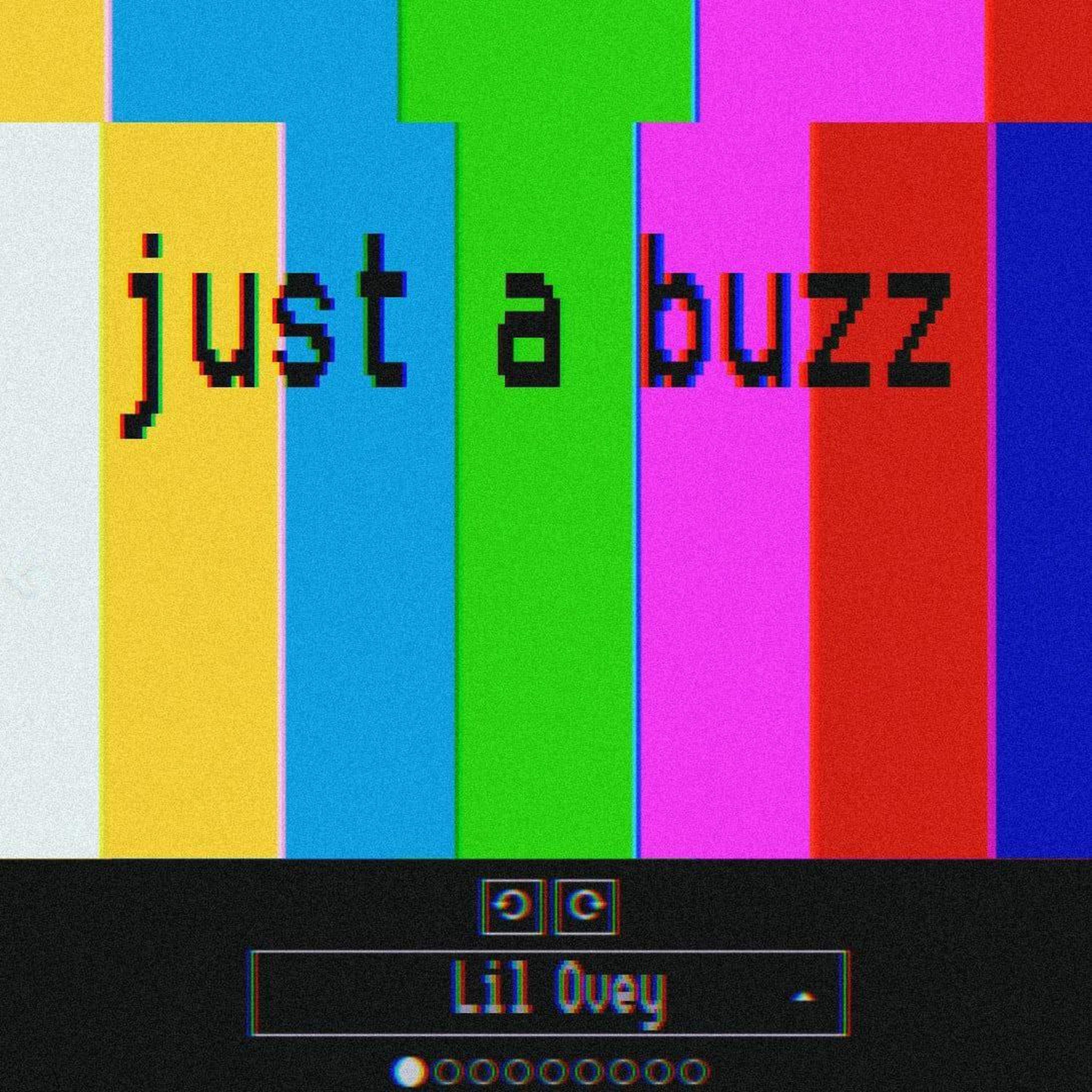 Постер альбома Just a Buzz