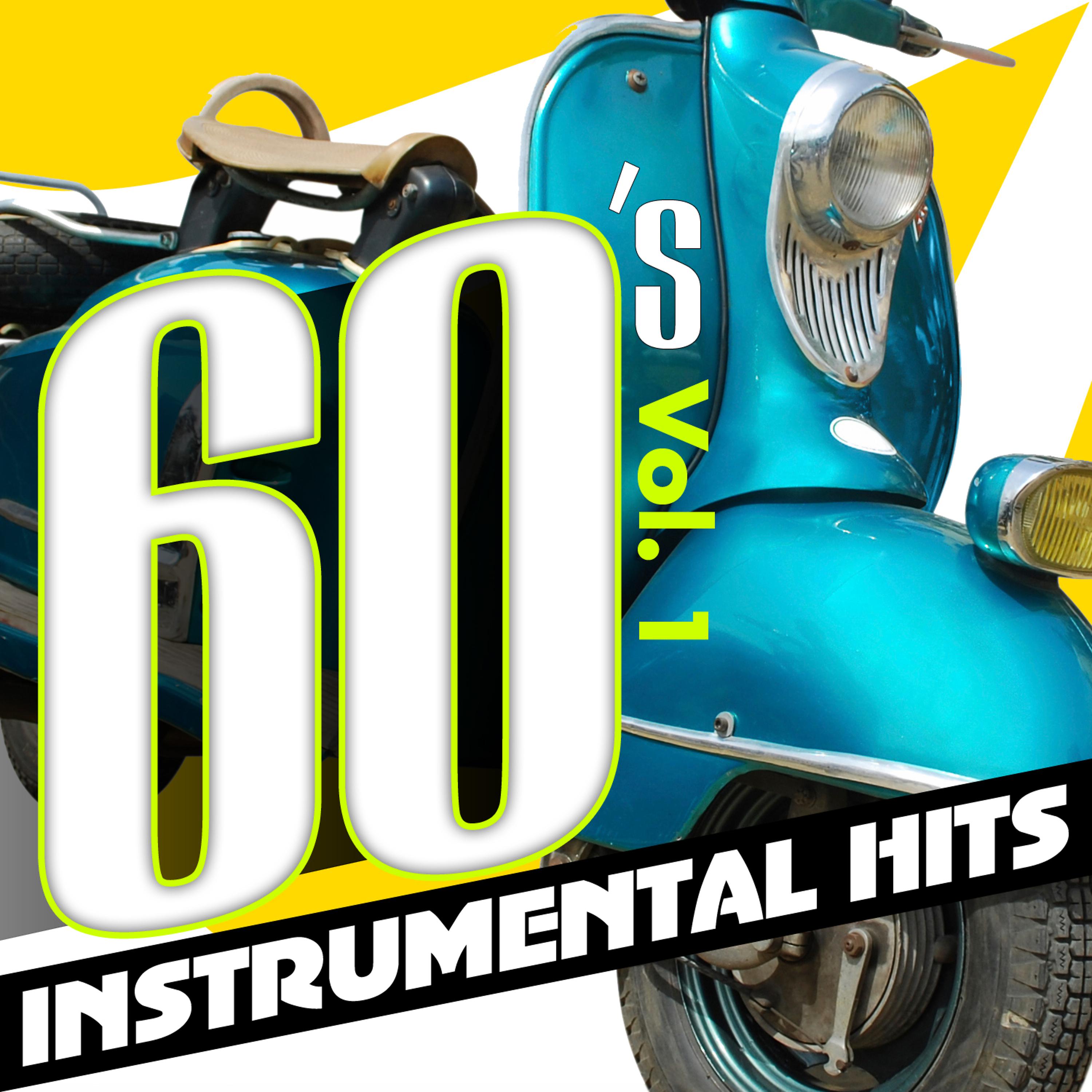 Постер альбома 60's Instrumental Hits, Vol. 1