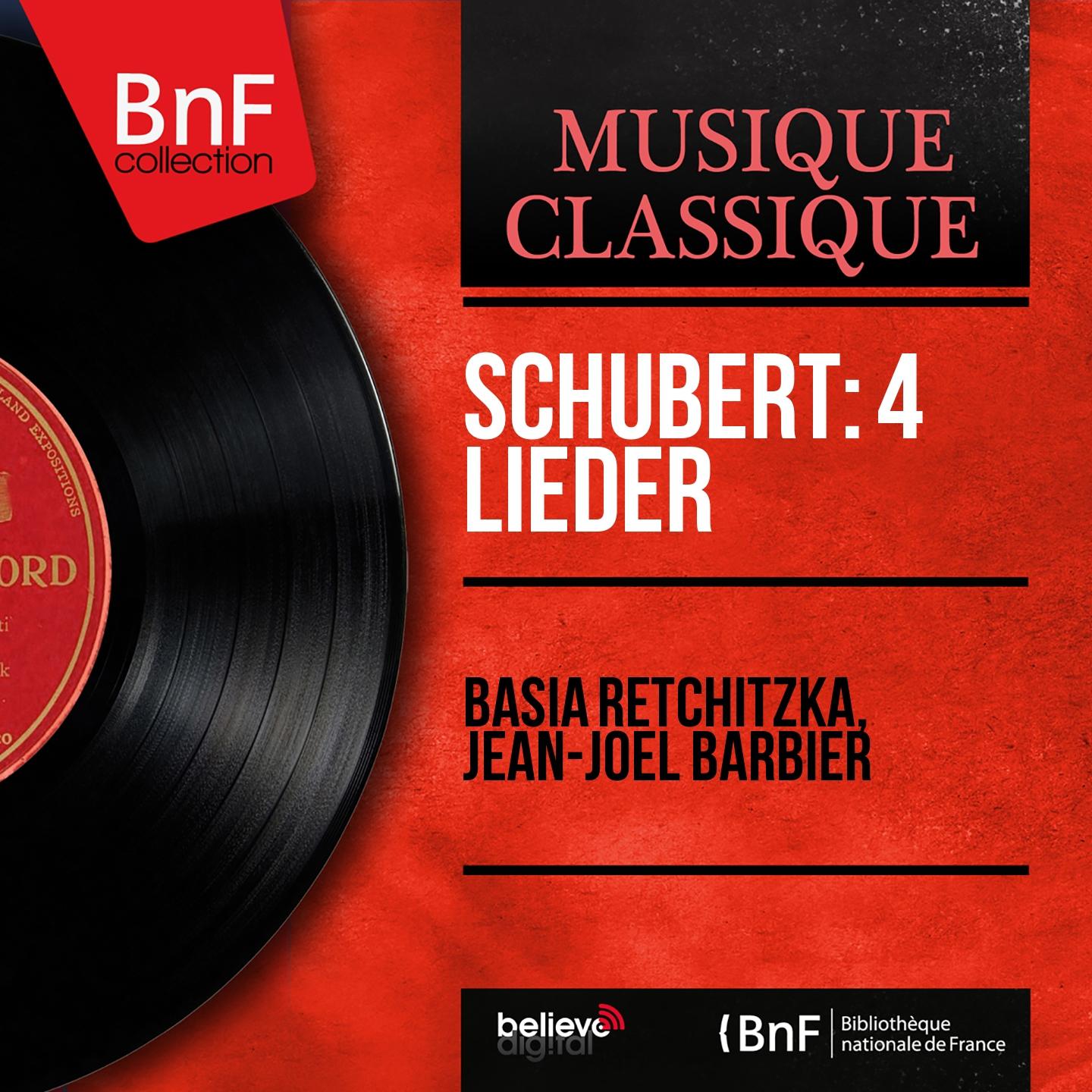 Постер альбома Schubert: 4 Lieder (Mono Version)