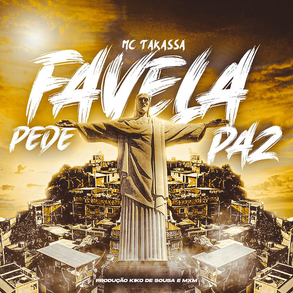 Постер альбома Favela Pede Paz