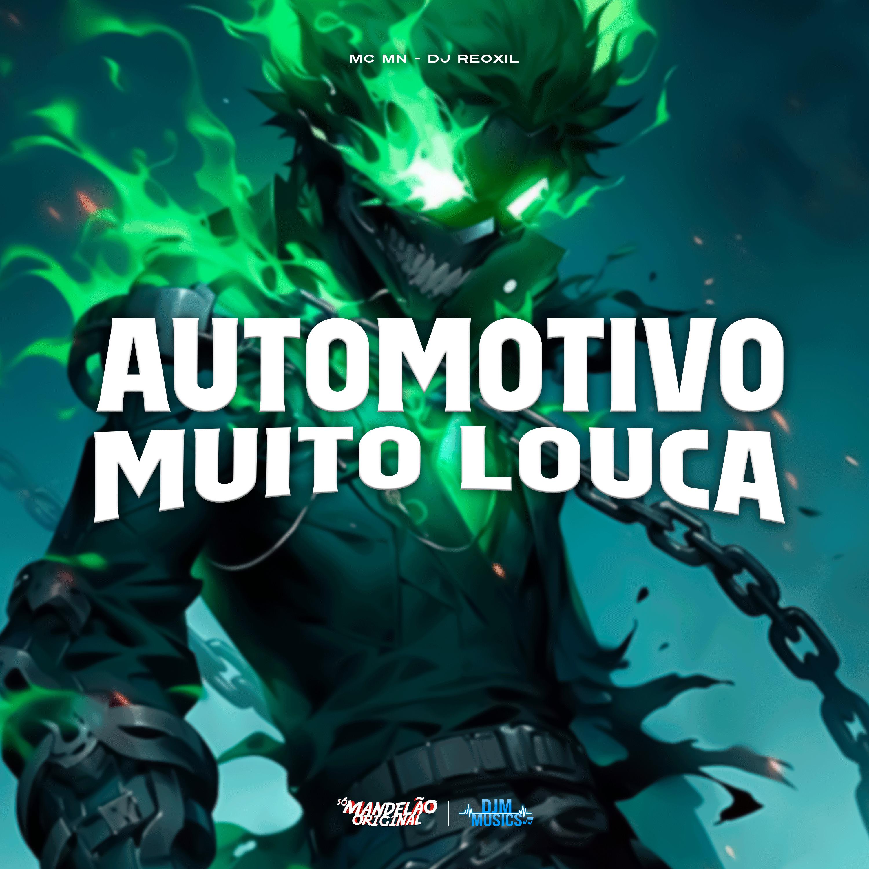 Постер альбома Automotivo Muito Louca