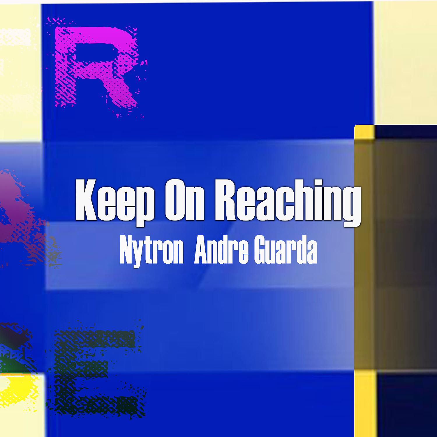 Постер альбома Keep On Reaching