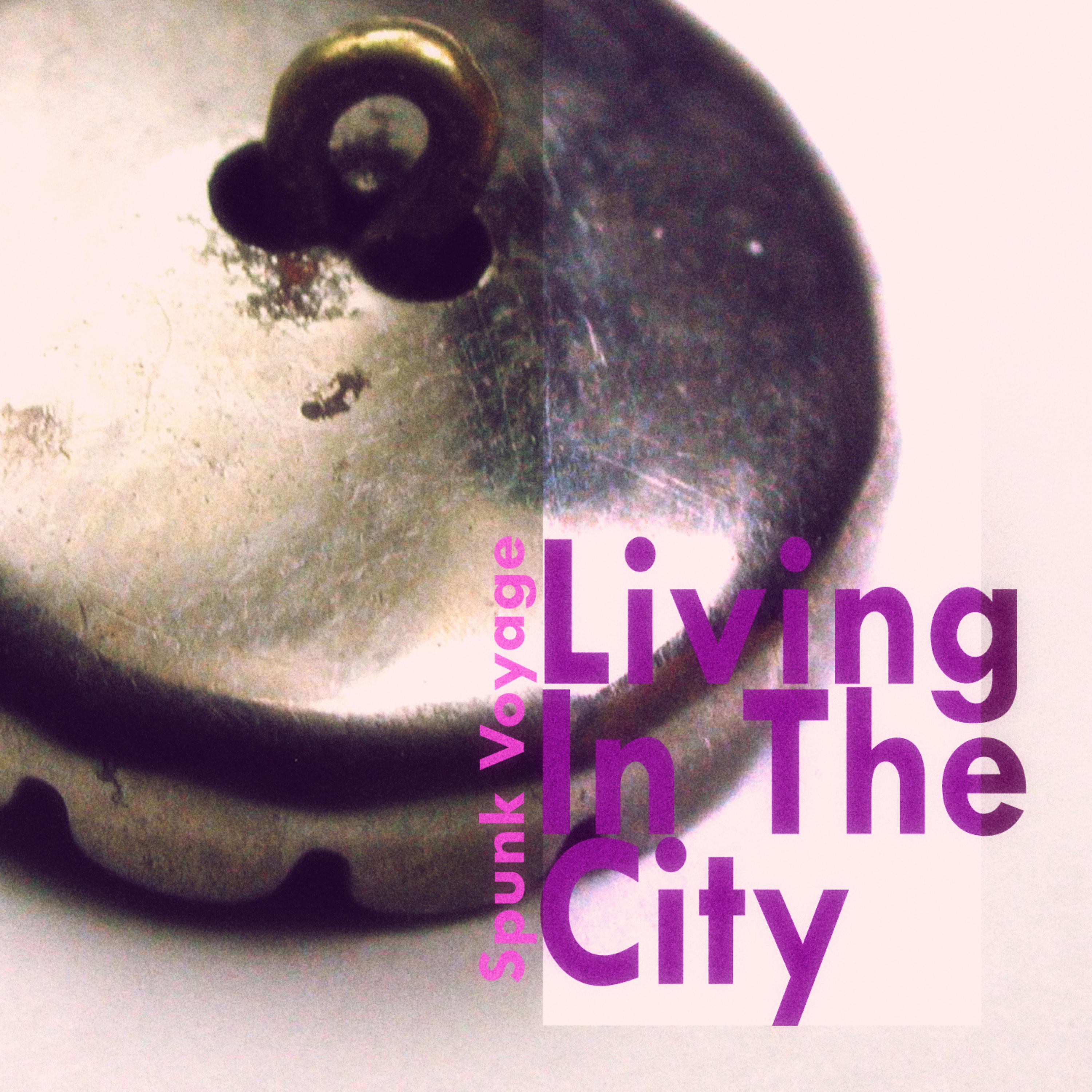 Постер альбома Living in the City