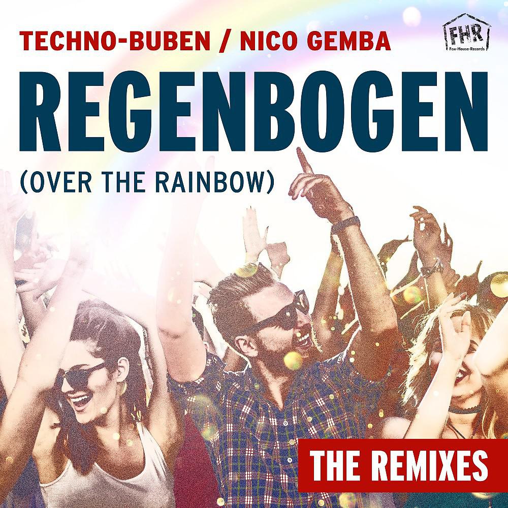 Постер альбома Regenbogen (Over the Rainbow) [The Remixes]