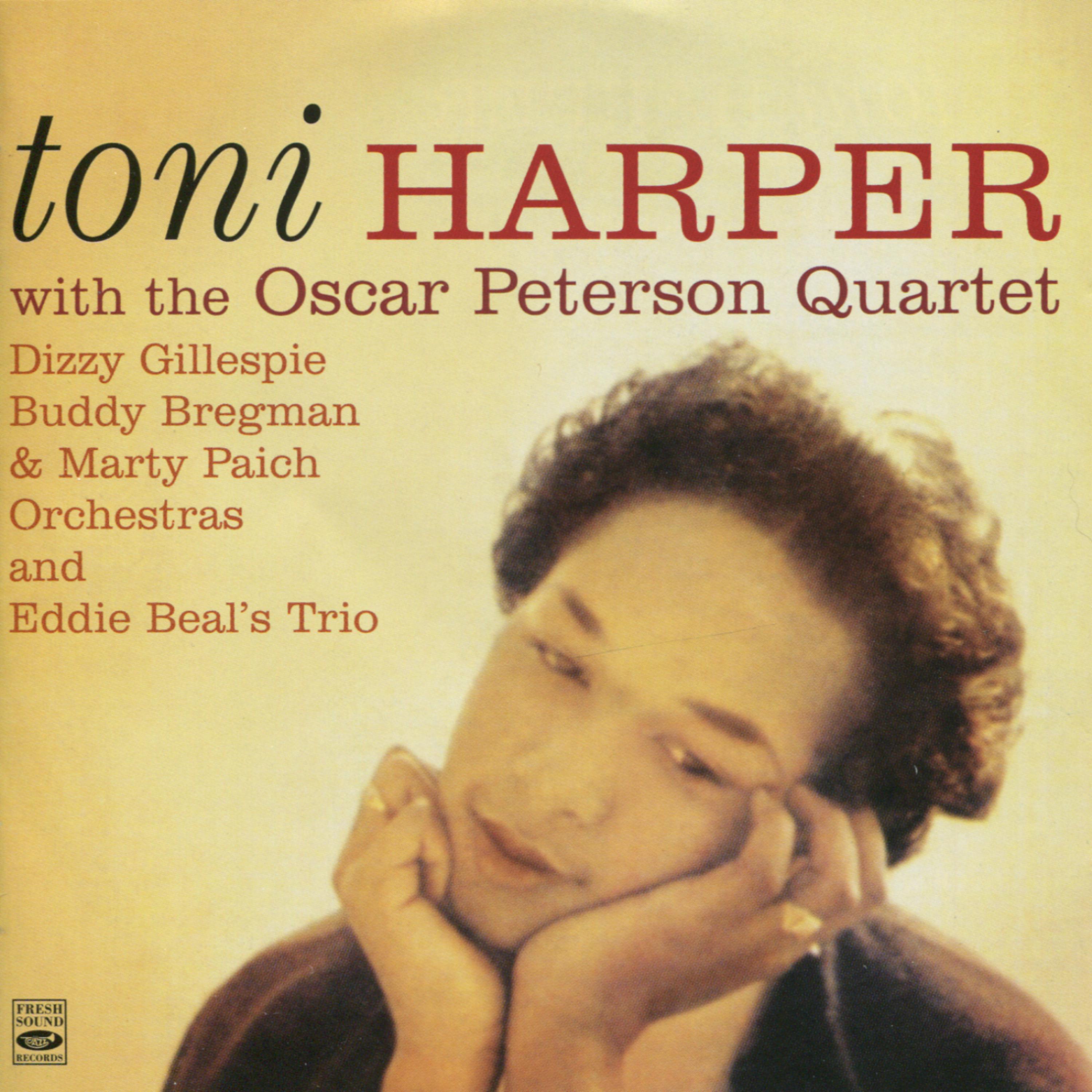 Постер альбома Toni Harper with The Oscar Peterson Quartet