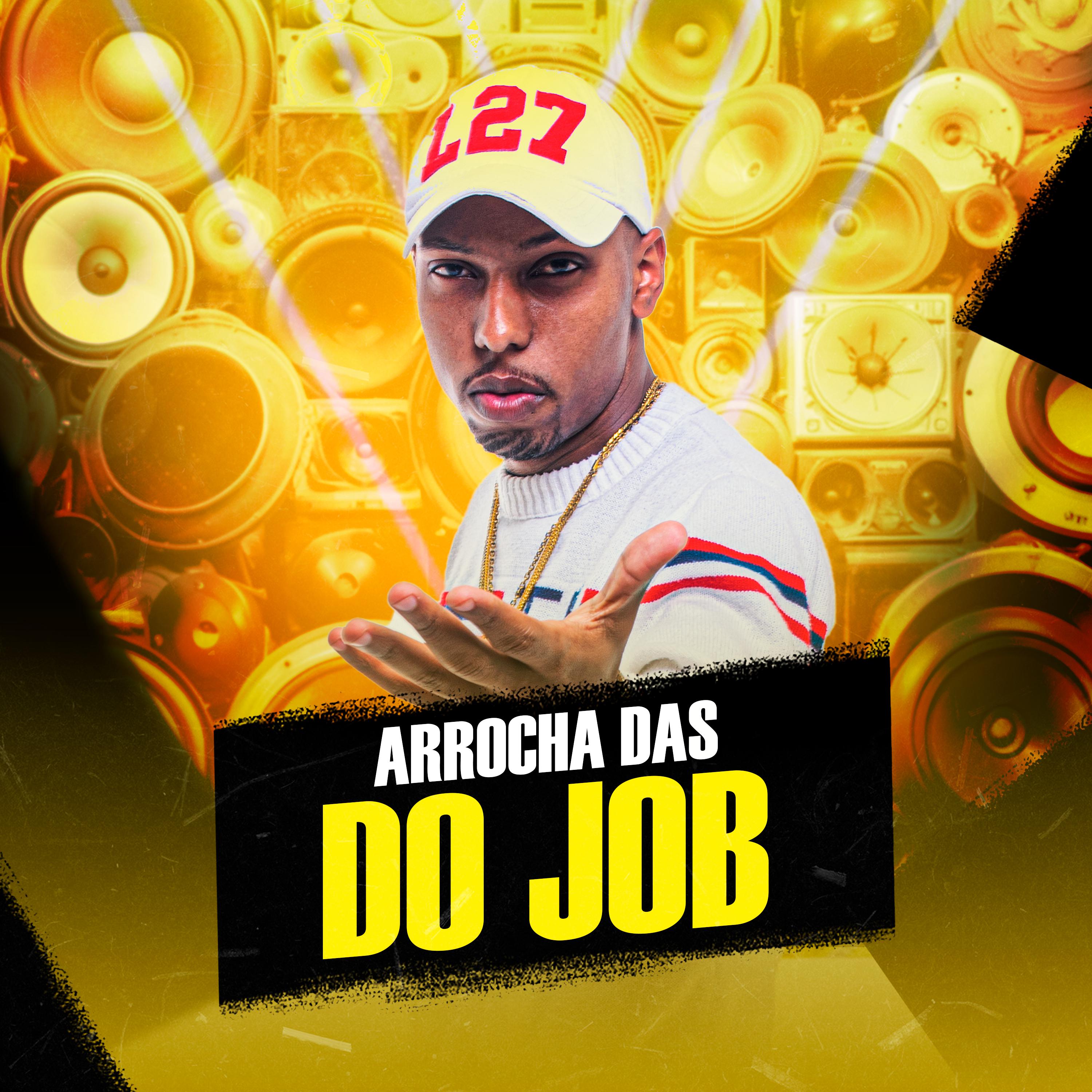 Постер альбома Arrocha das do Job