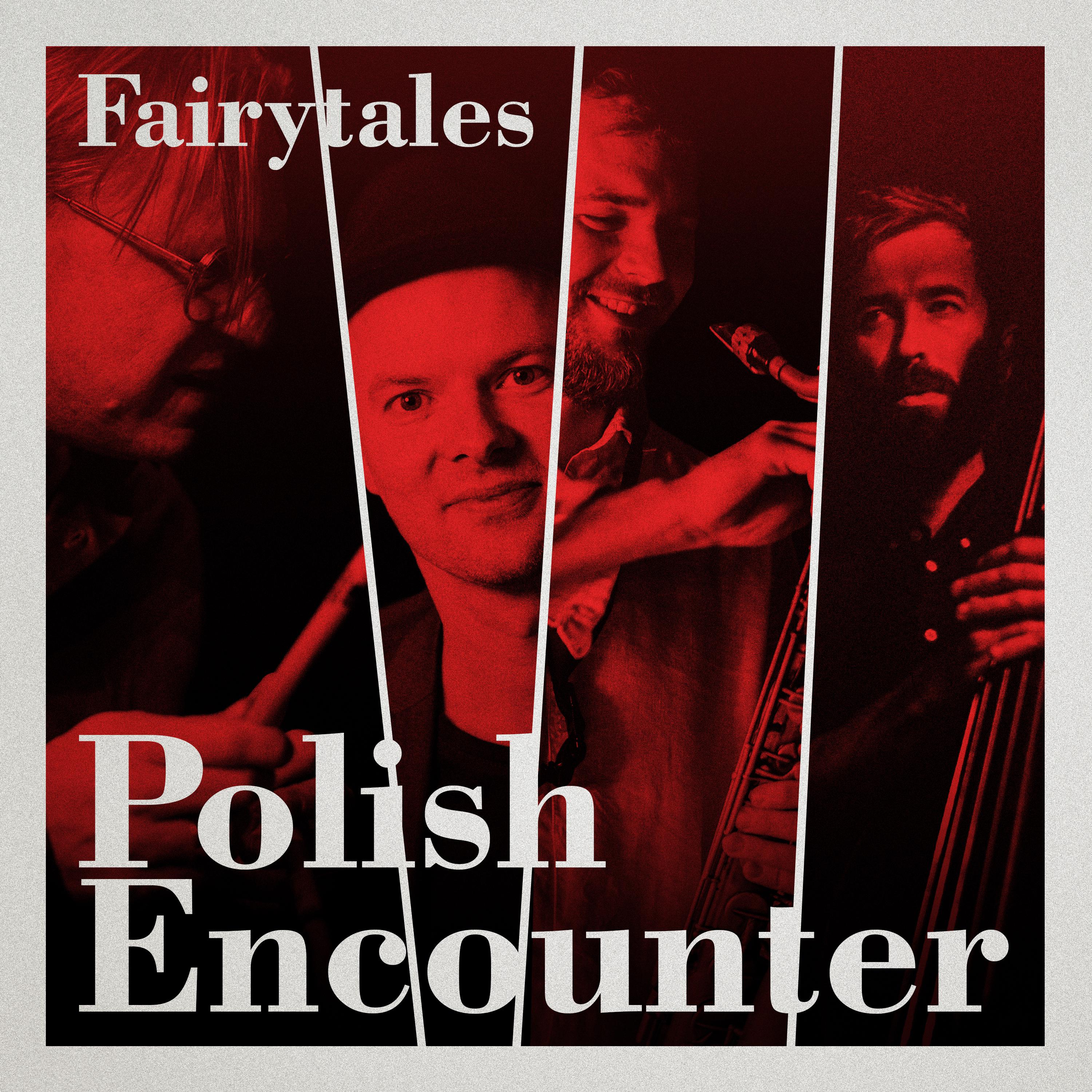 Постер альбома Polish Encounter - Fairytales