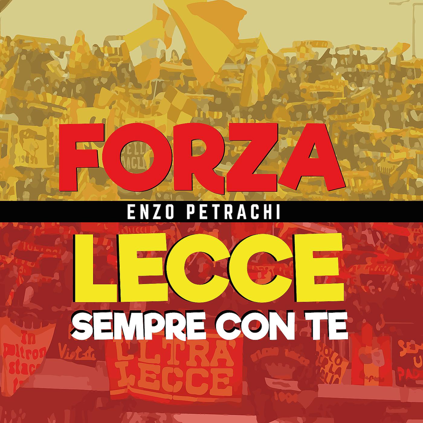 Постер альбома Forza Lecce sempre con te