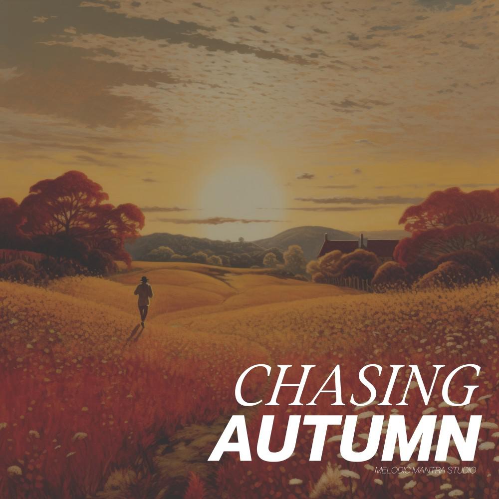 Постер альбома Chasing Autumn