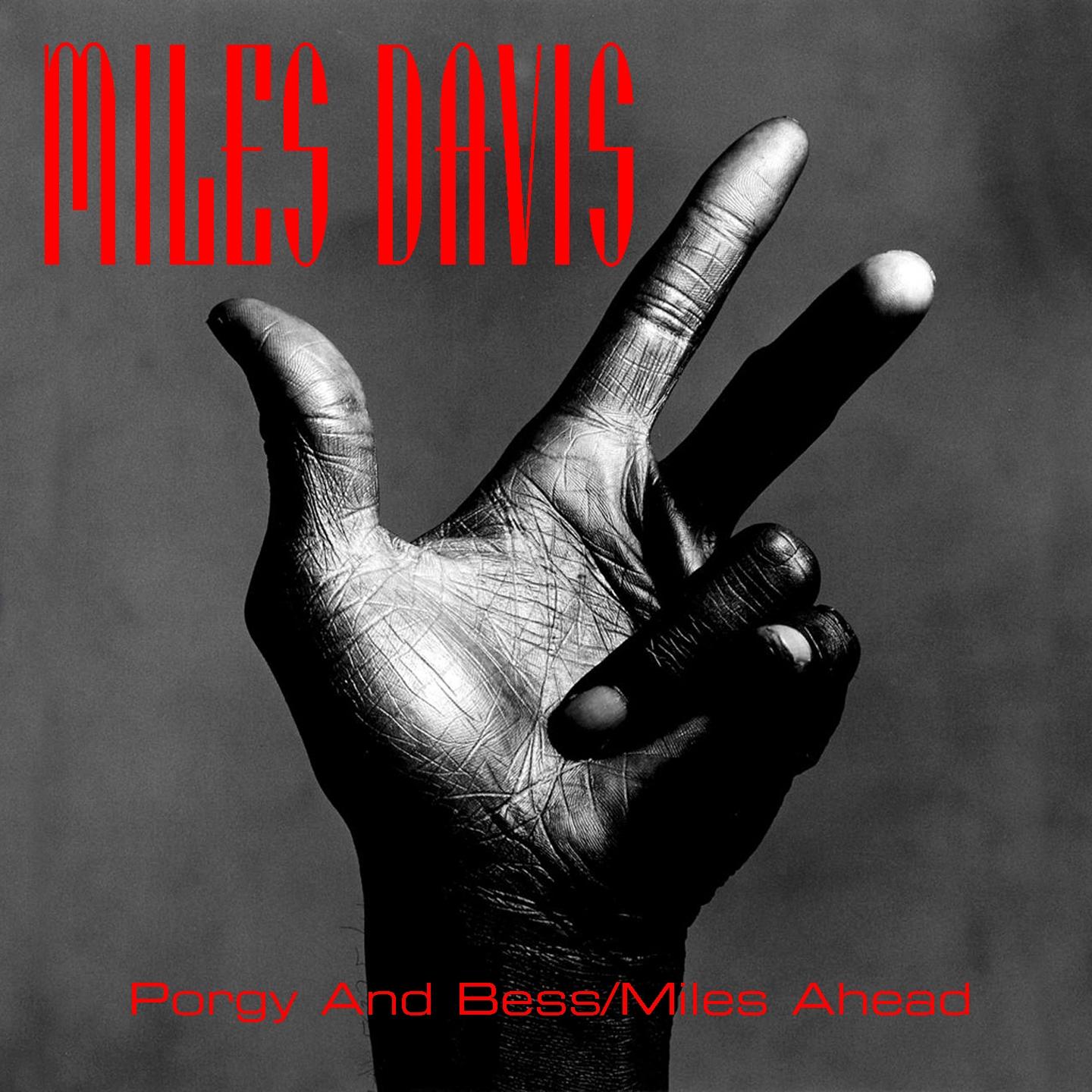 Постер альбома Miles Davis: Porgy And Bess/Miles Ahead