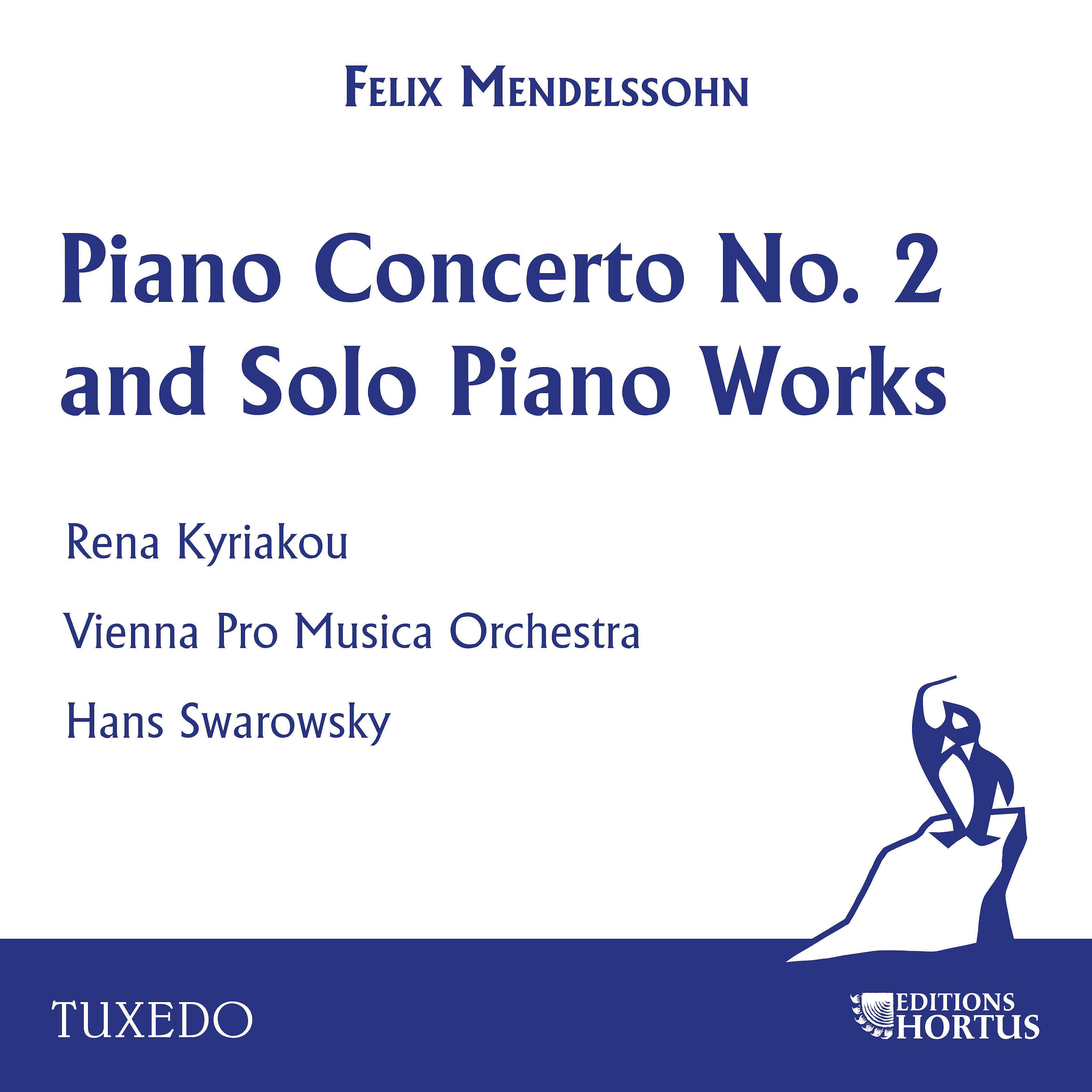 Постер альбома Mendelssohn: Piano Concerto No. 2 and Solo Piano Works