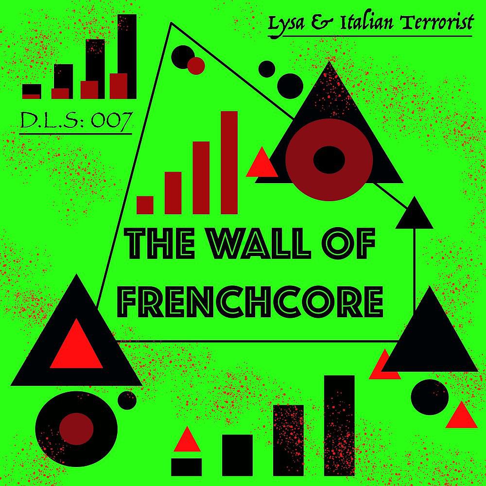 Постер альбома The Wall of Frenchcore