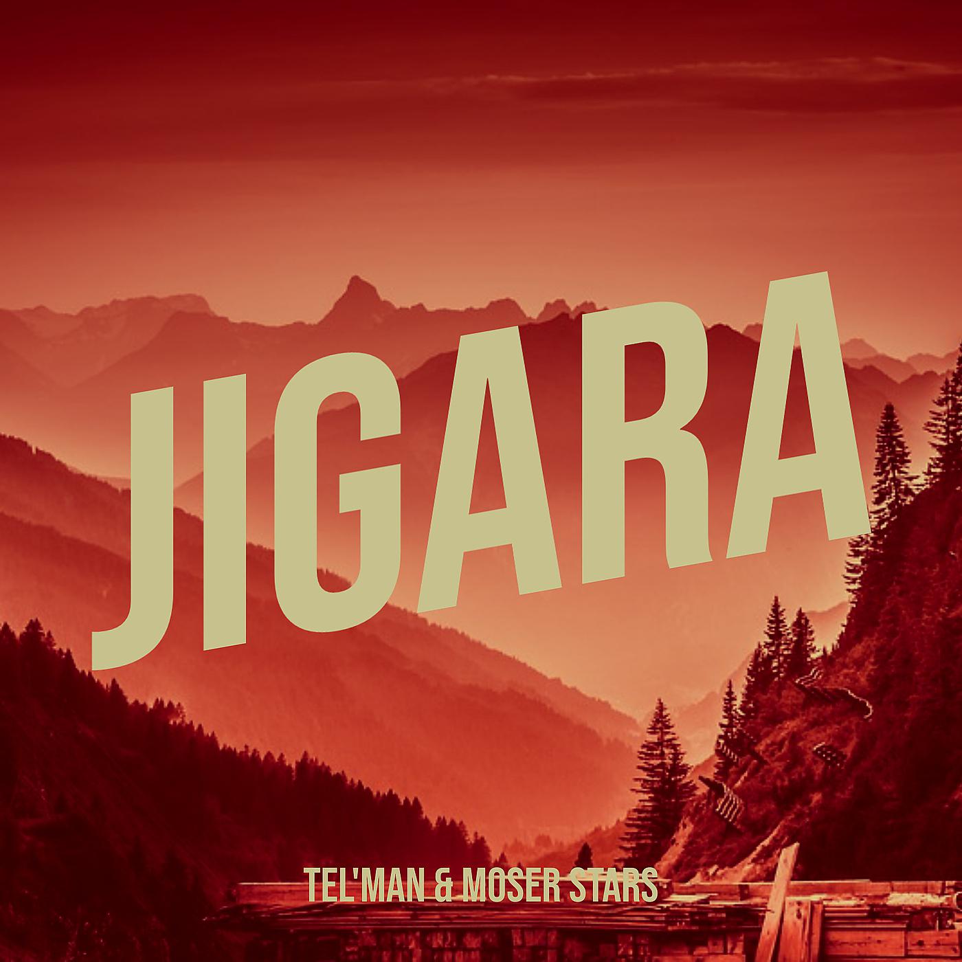 Постер альбома Jigara