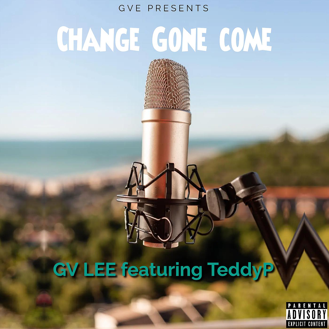 Постер альбома Change Gone Come