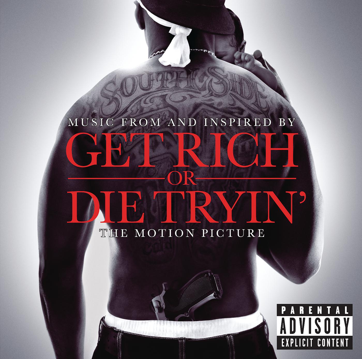 Постер альбома Get Rich Or Die Tryin'- The Original Motion Picture Soundtrack