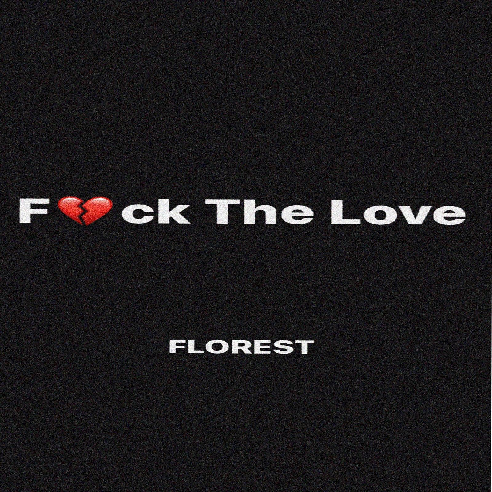 Постер альбома Fuck The Love