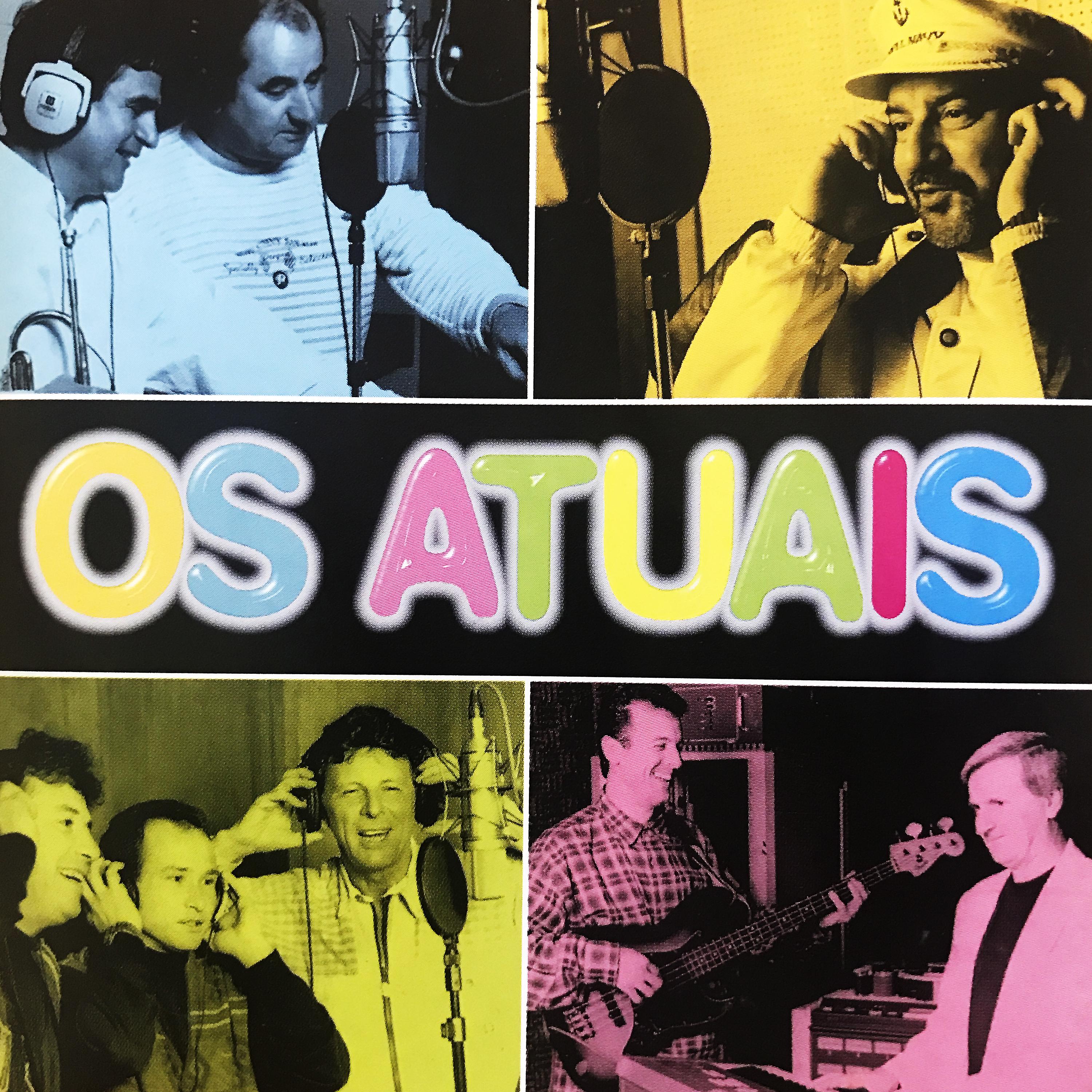 Постер альбома Os Atuais