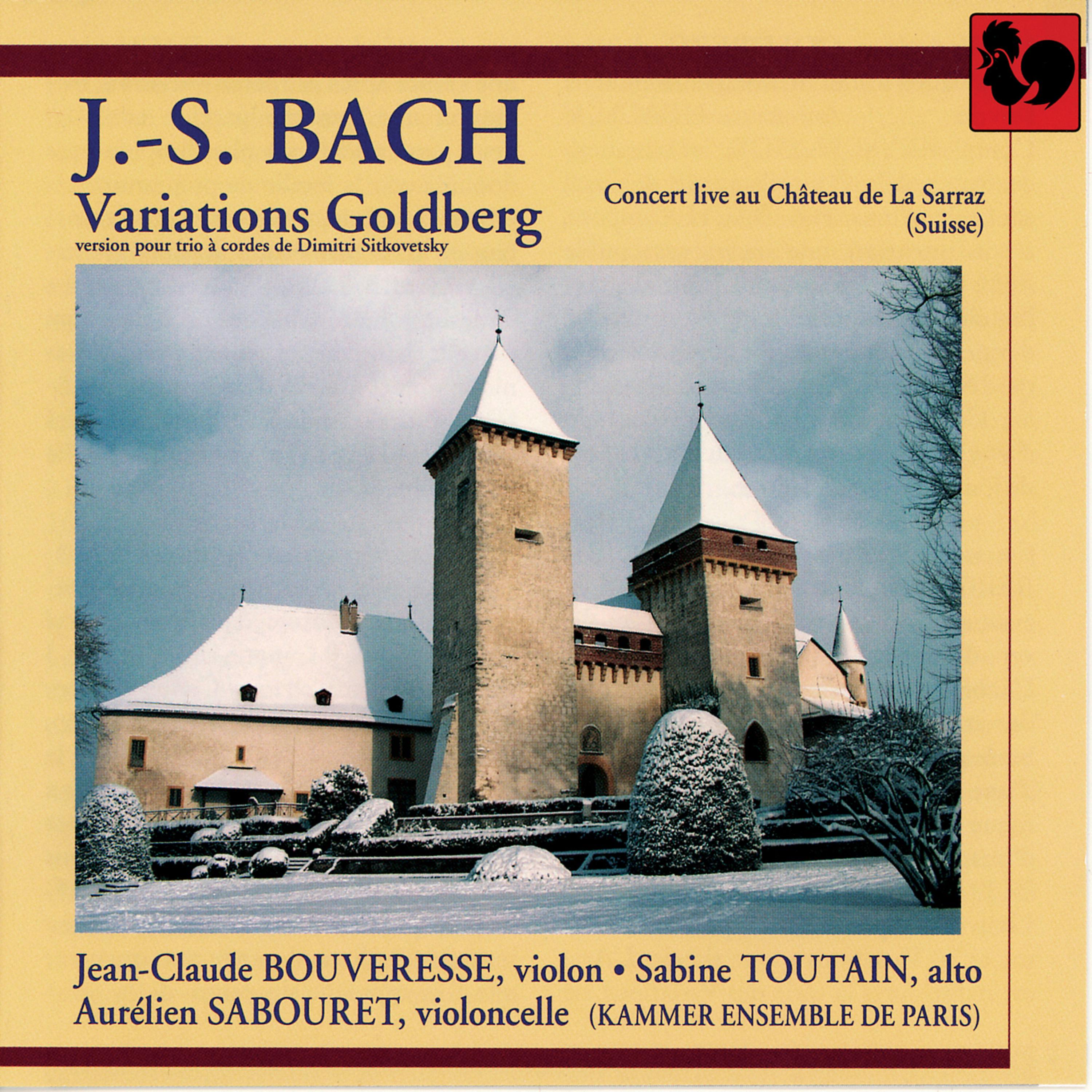 Постер альбома Bach: Variations Goldberg (Version pour trio à cordes de Dmitry Sitkovetsky)
