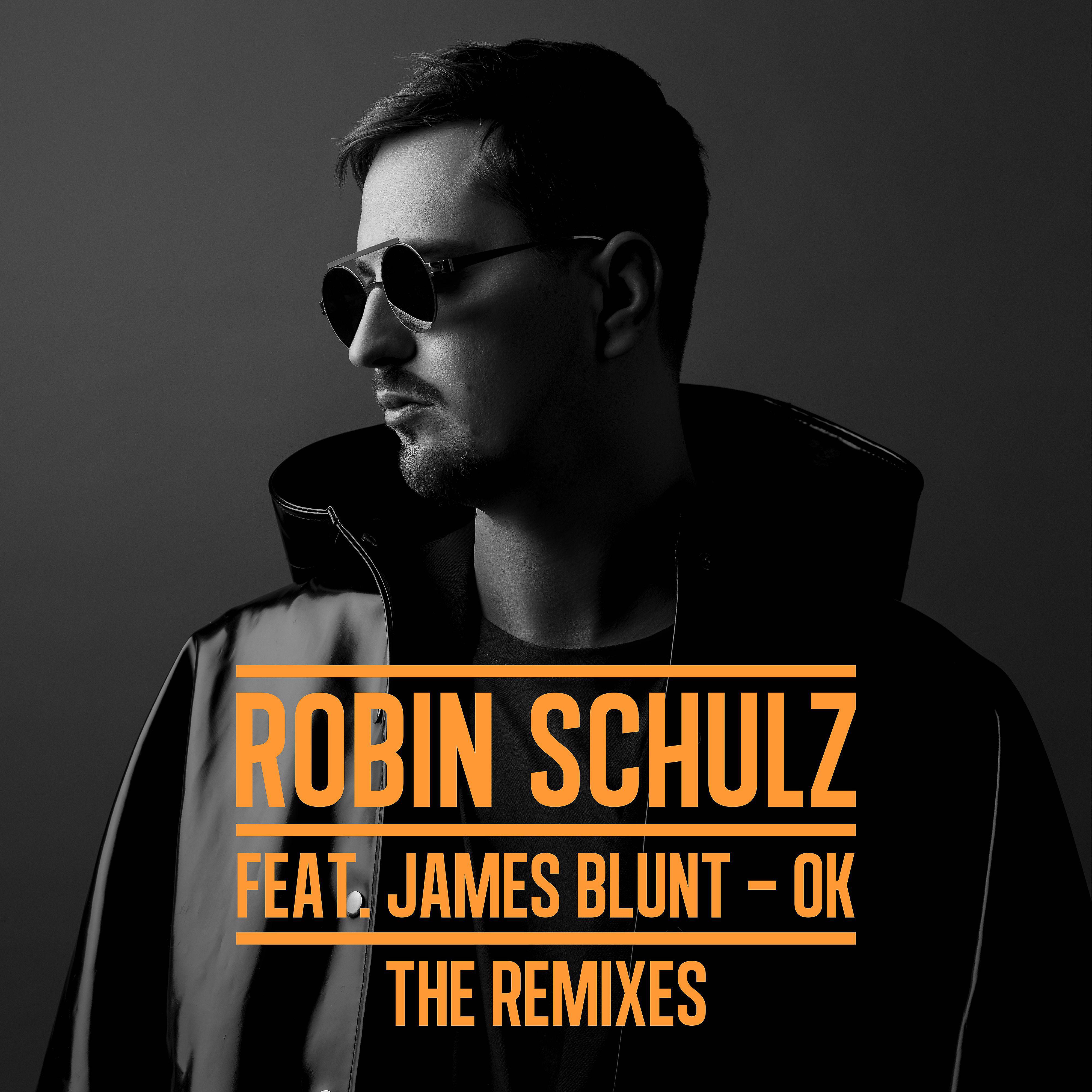 Постер альбома OK (feat. James Blunt) [The Remixes]