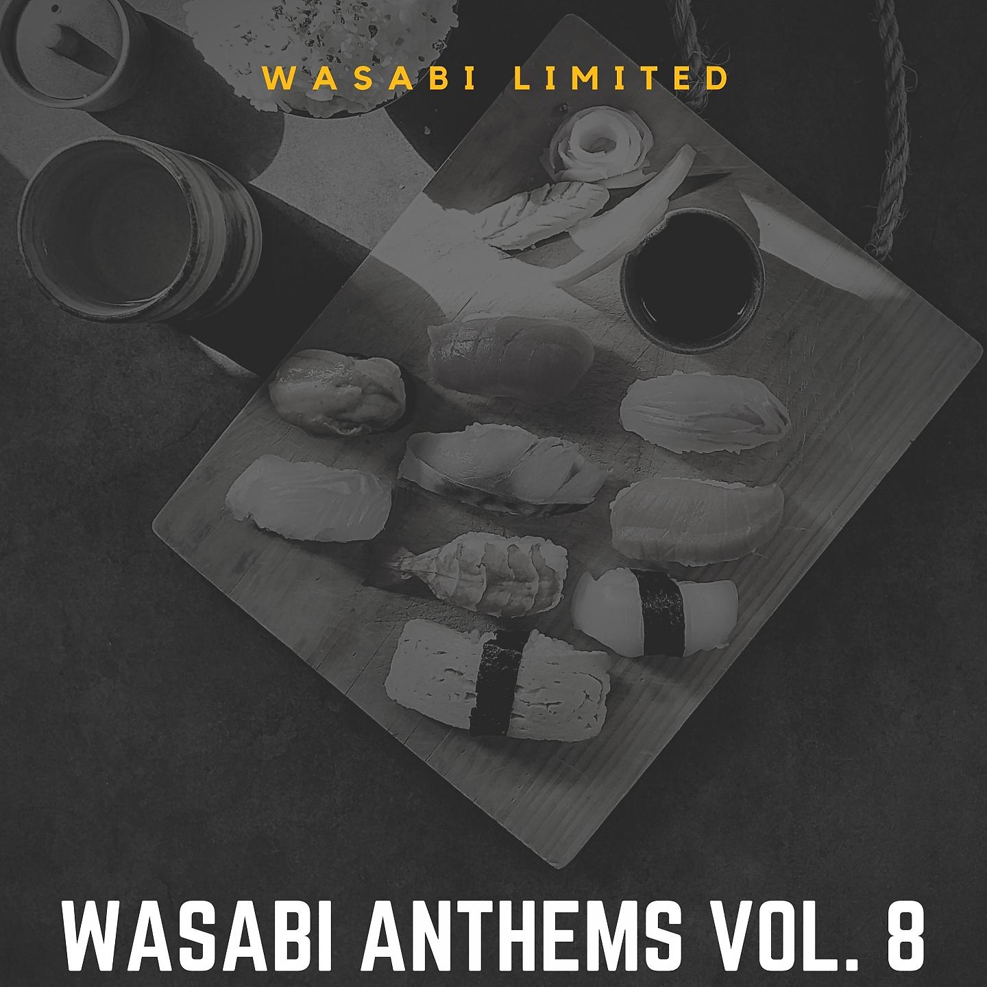 Постер альбома Wasabi Anthems Vol. 8
