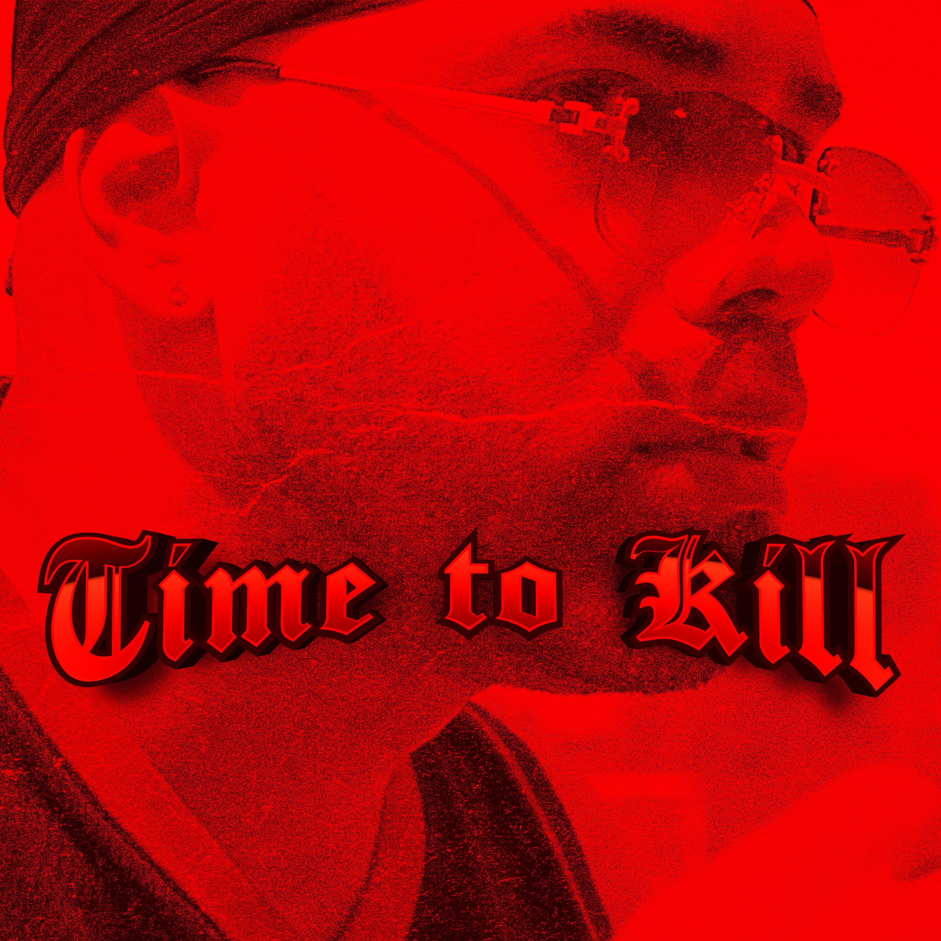 Постер альбома Time To Kill