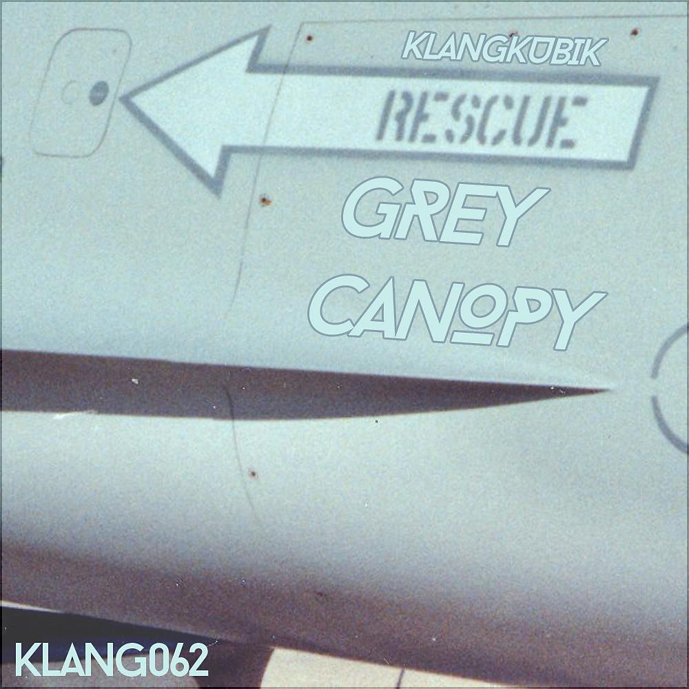 Постер альбома Grey Canopy EP