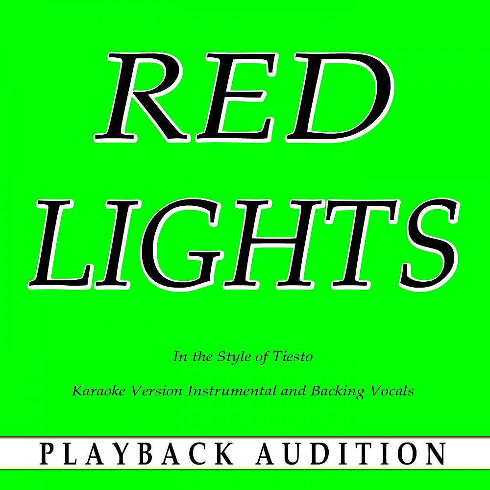 Постер альбома Red Lights (In the Style of Tiesto) [Karaoke Version]