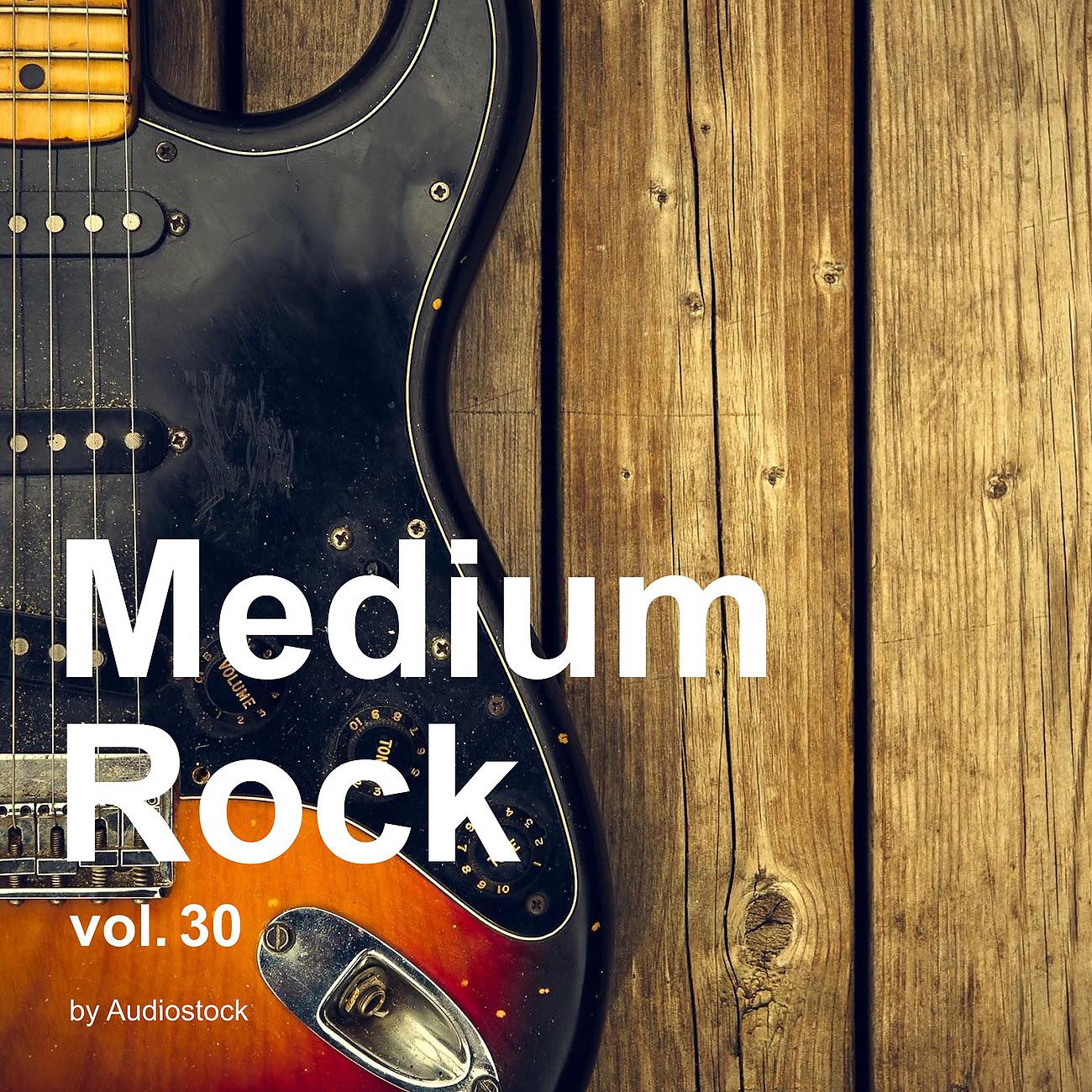Постер альбома Medium Rock, Vol. 30 -Instrumental BGM- by Audiostock
