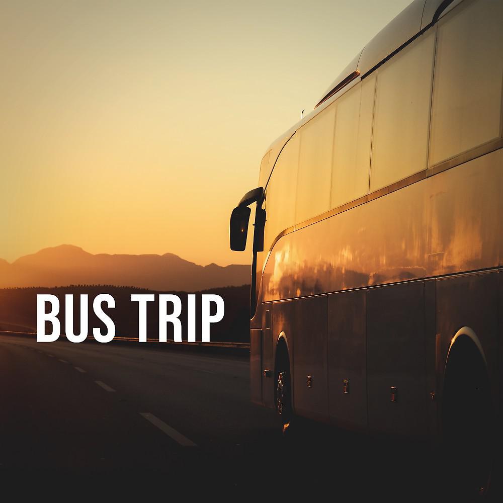 Постер альбома Bus Trip: Enjoy a Bus Ride Through Europe, White Noise to Dream