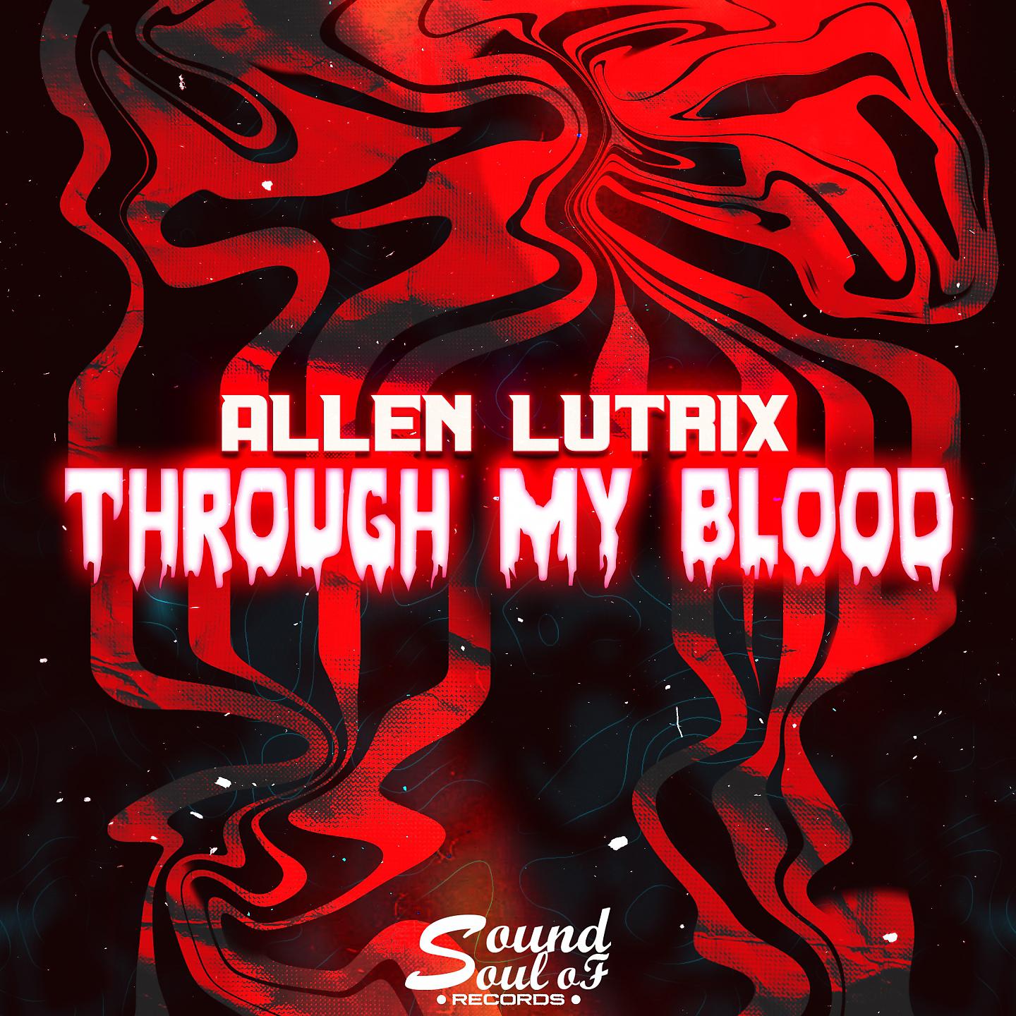 Постер альбома Through My Blood