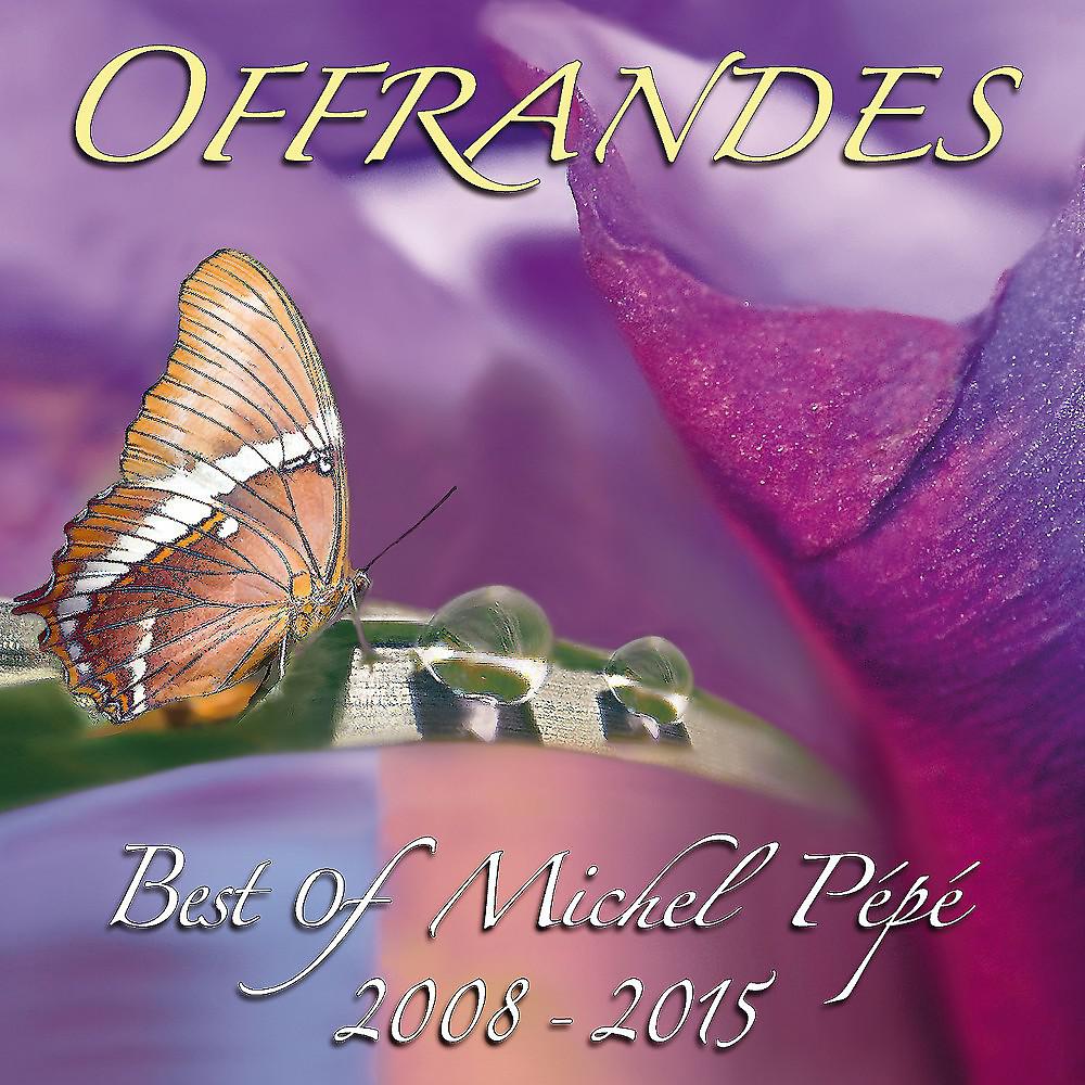Постер альбома Offrandes (Best of 2008-2015)