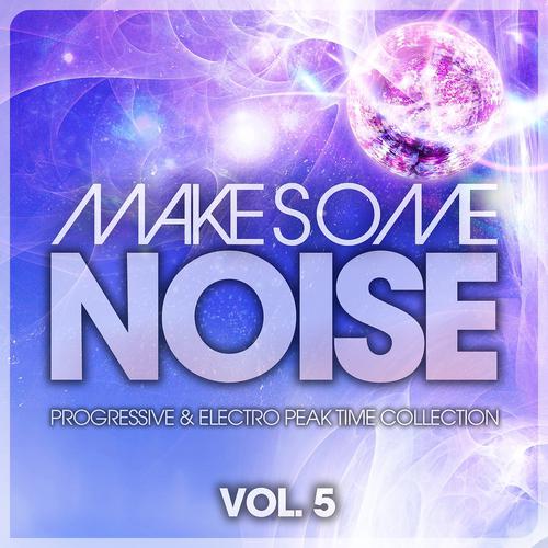 Постер альбома Make Some Noise, Vol. 5