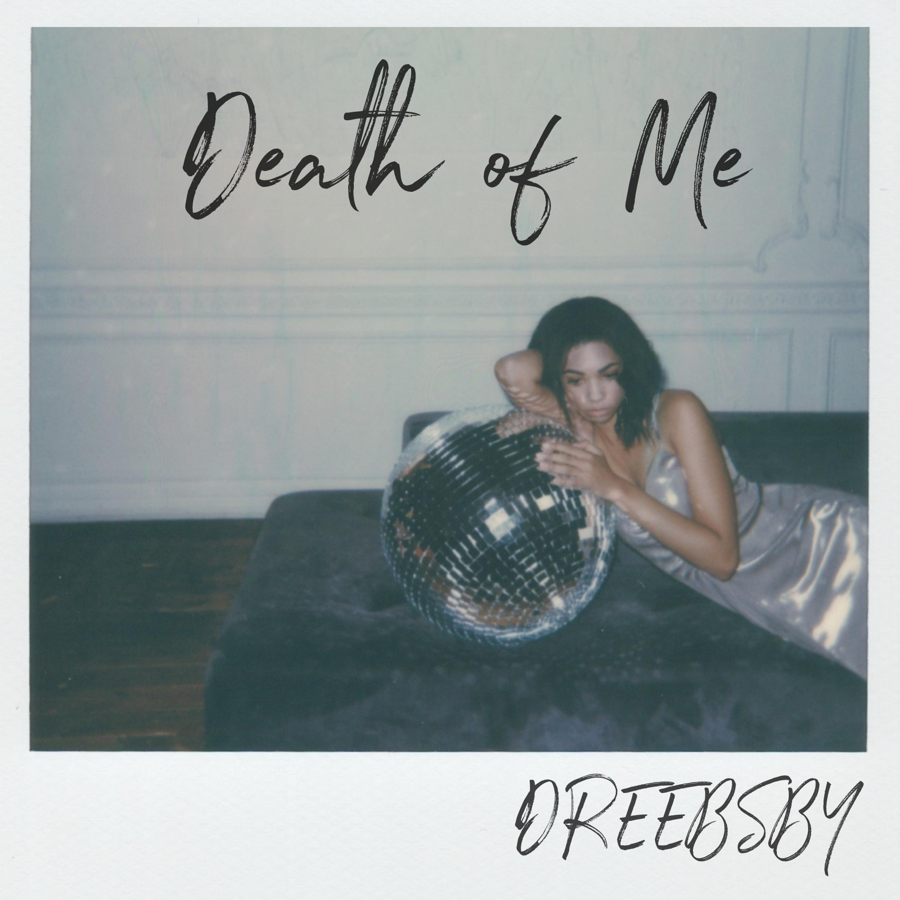 Постер альбома Death of Me