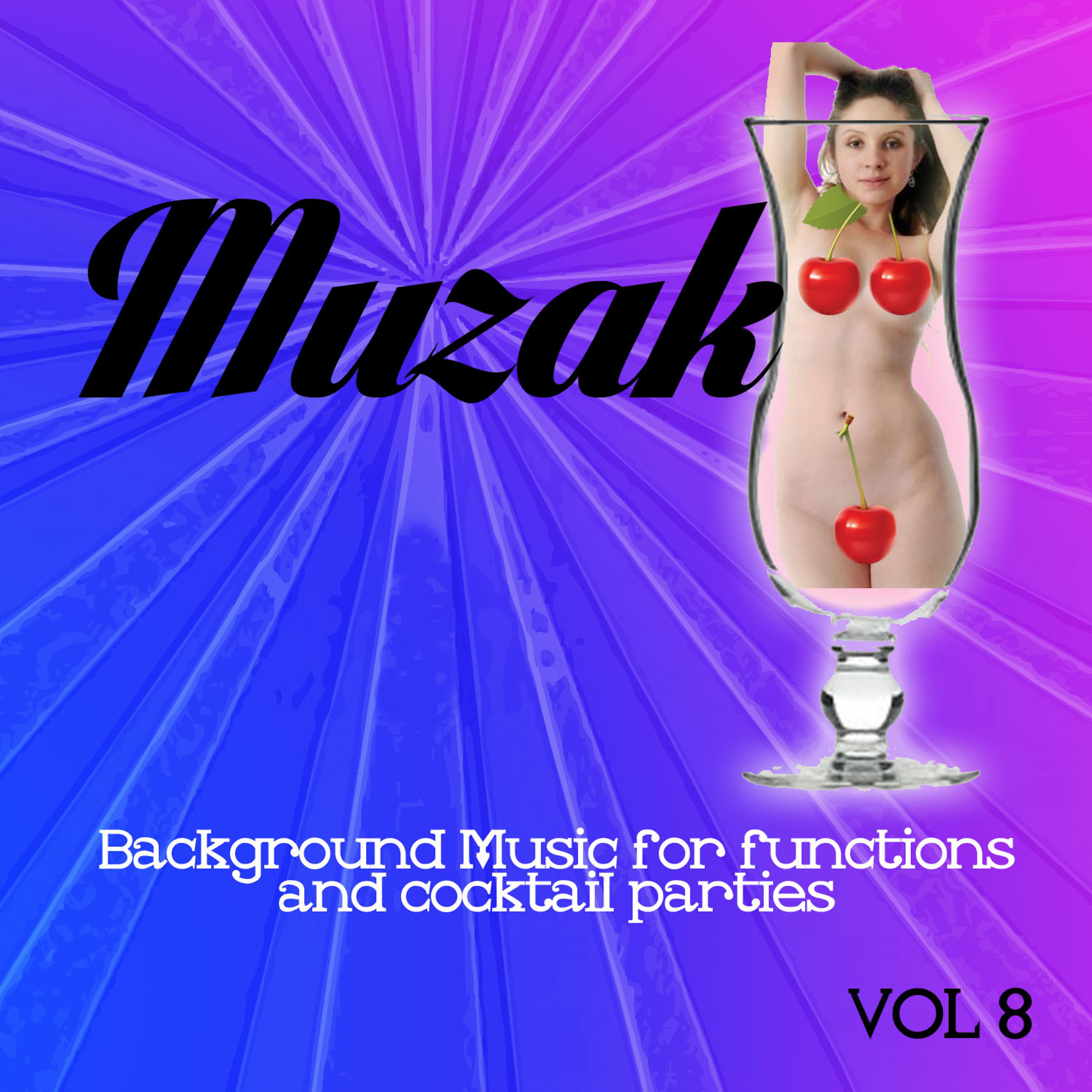 Постер альбома Muzak - Background Music for Functions and Cocktail Parties, Vol. 8