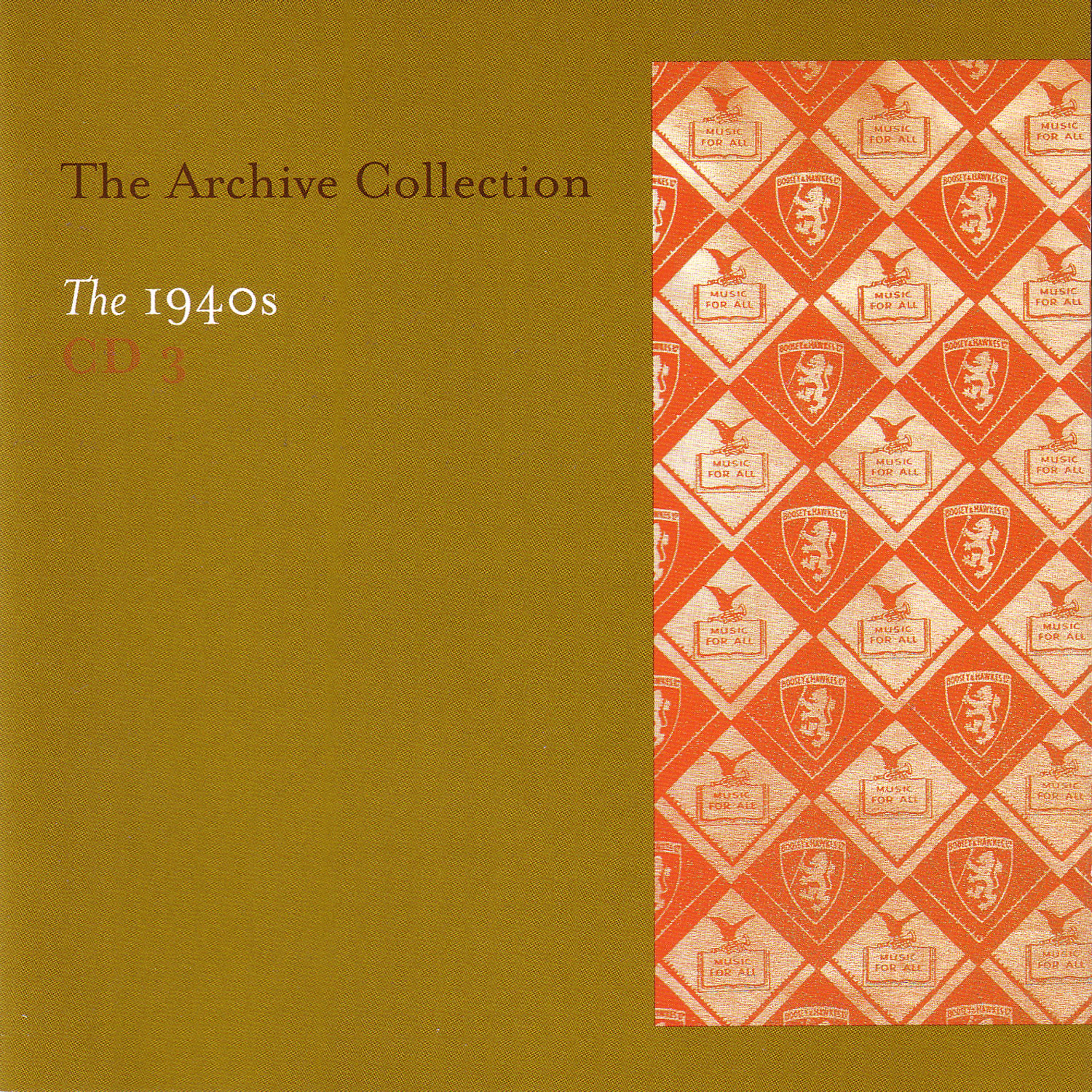 Постер альбома The Archive Collection 1940'S CD 3