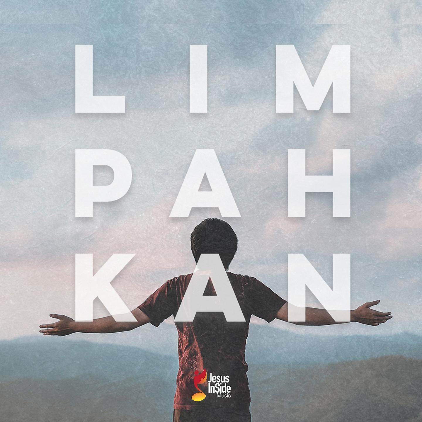 Постер альбома Limpahkan