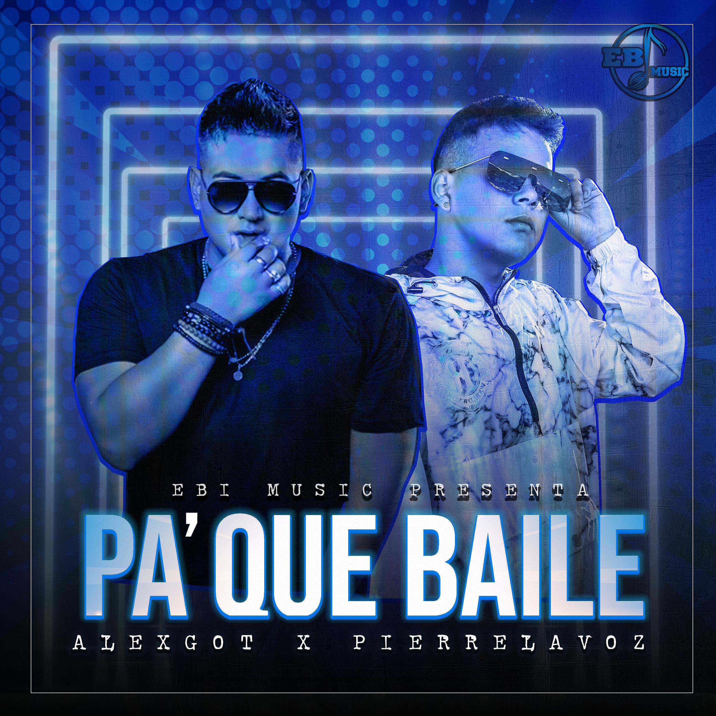 Постер альбома Pa Que Baile