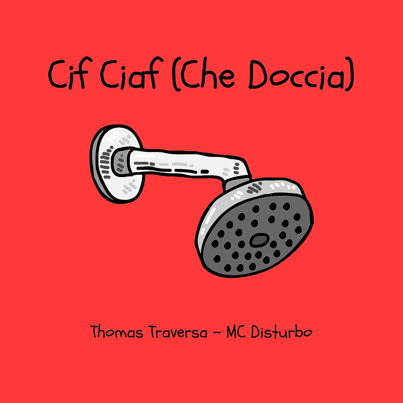 Постер альбома Cif Ciaf (Che Doccia)