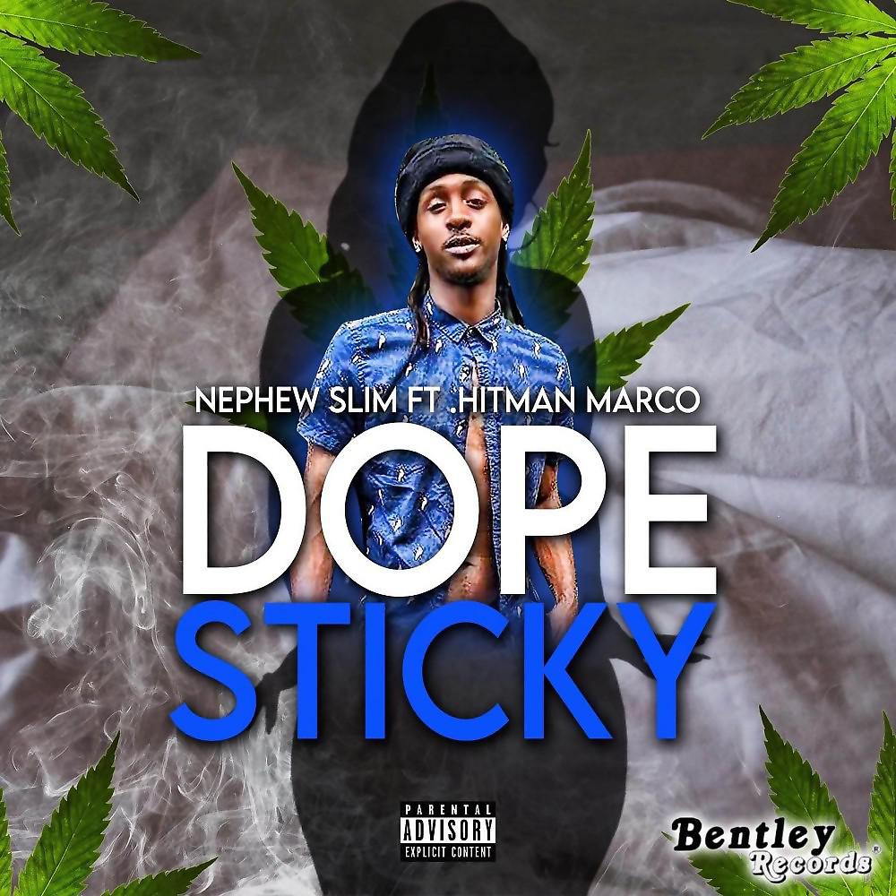 Постер альбома Dope Sticky