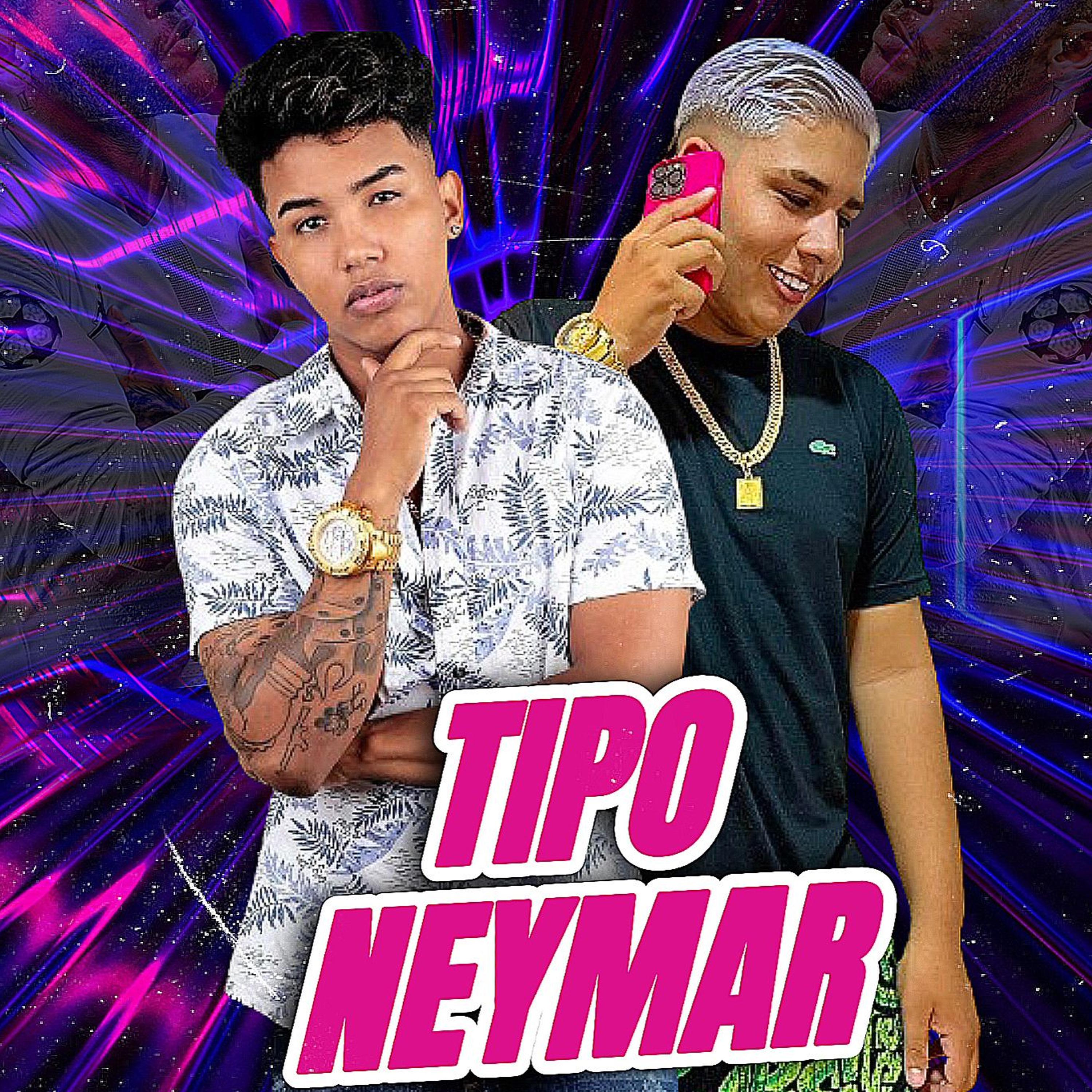 Постер альбома Tipo Neymar