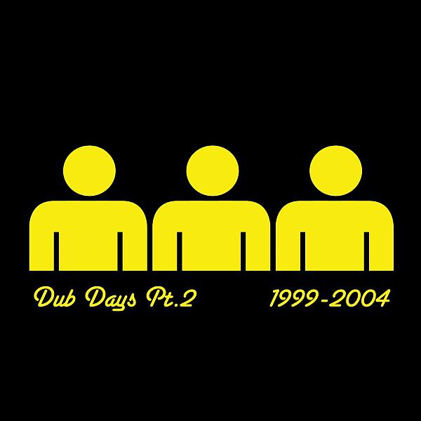 Постер альбома Dub Days Pt.2 (1999-2004)
