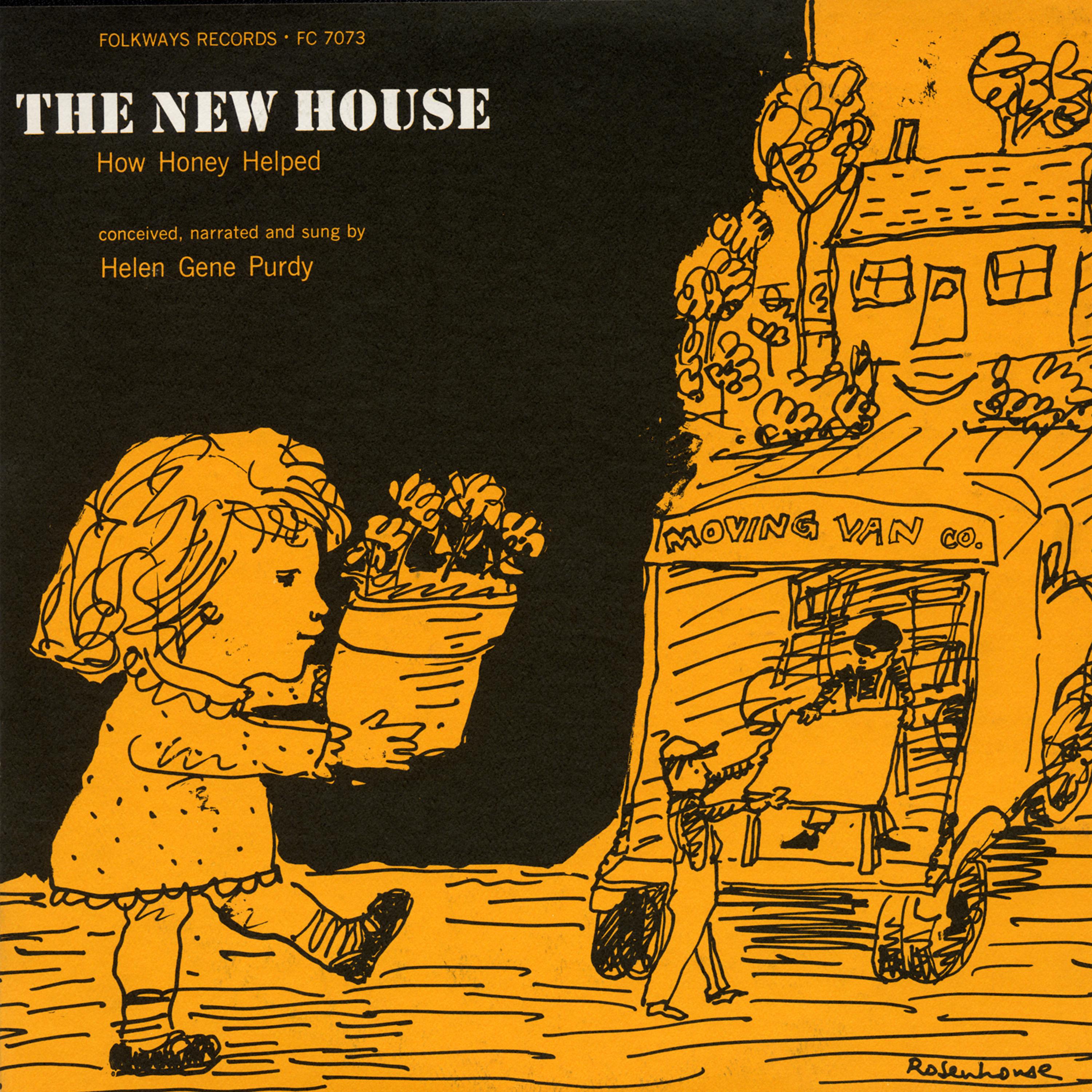 Постер альбома The New House: How Honey Helped