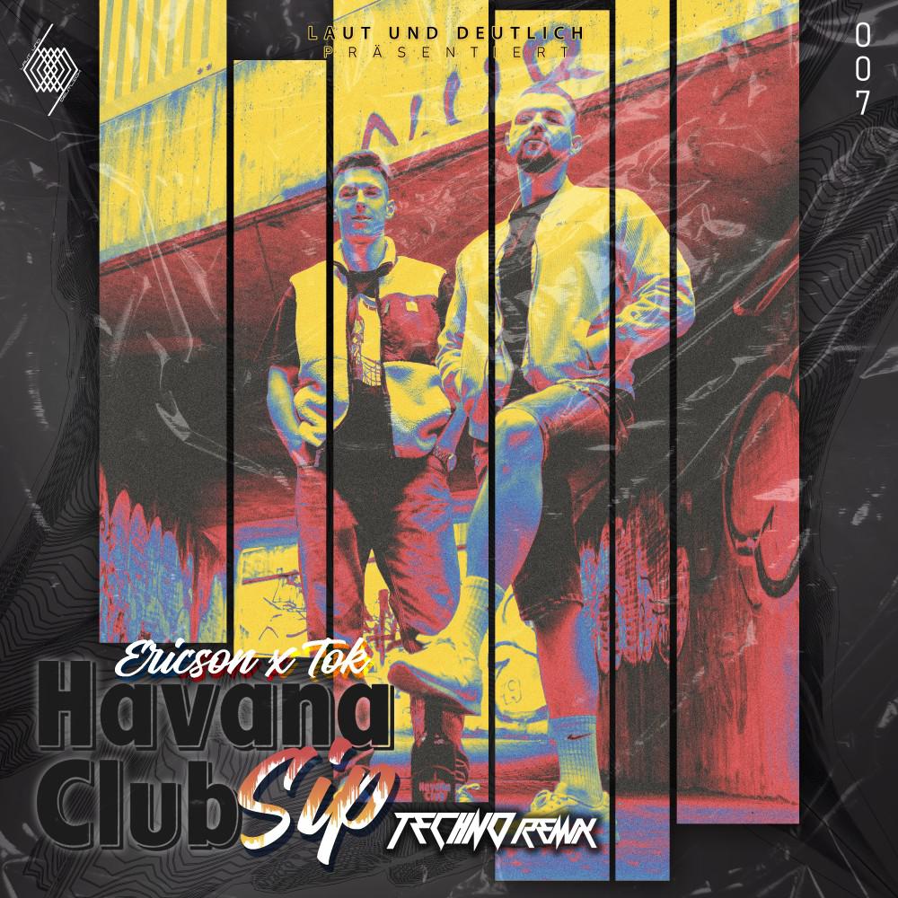 Постер альбома Havana Club Sip (Ericson Techno Remix)