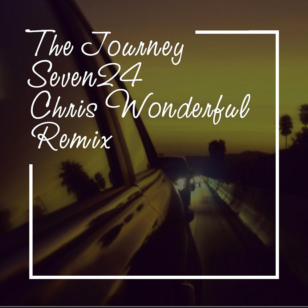 Постер альбома The Journey (Chris Wonderful Remix)