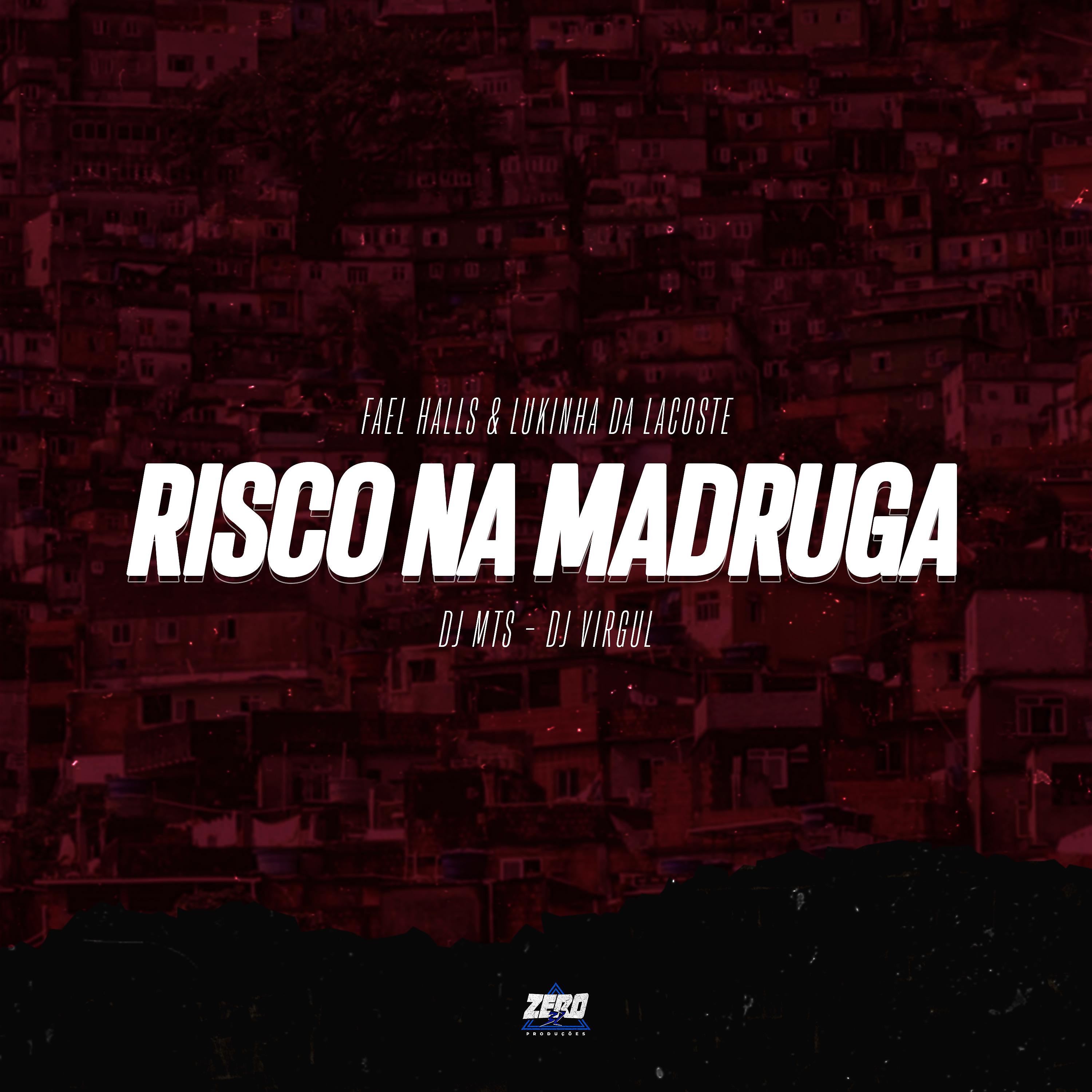 Постер альбома Risco na Madruga