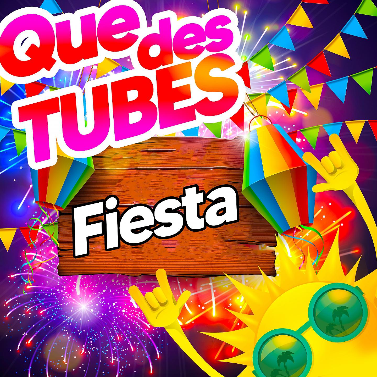 Постер альбома Que des tubes fiesta